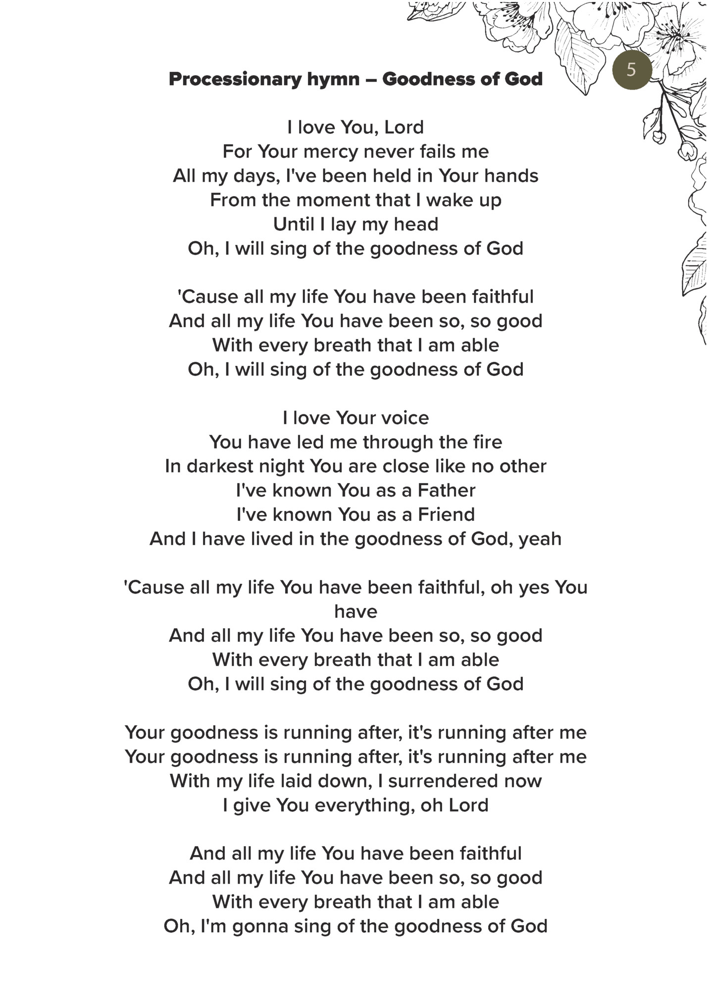 Processionary hymn – Goodness of God Processionary hymn – Goodness of God