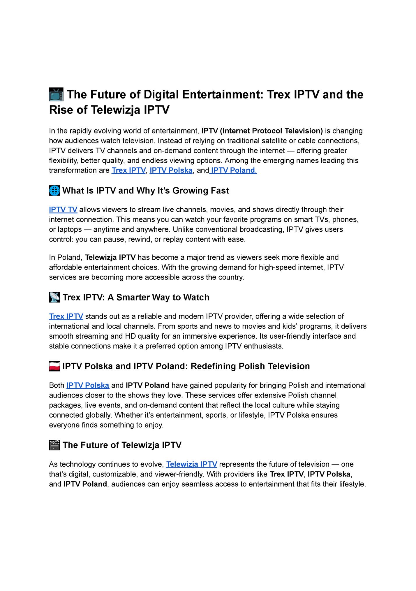 The Future of Digital Entertainment: Trex IPTV and the The Future of Digital Entertainment: Trex IPTV and the