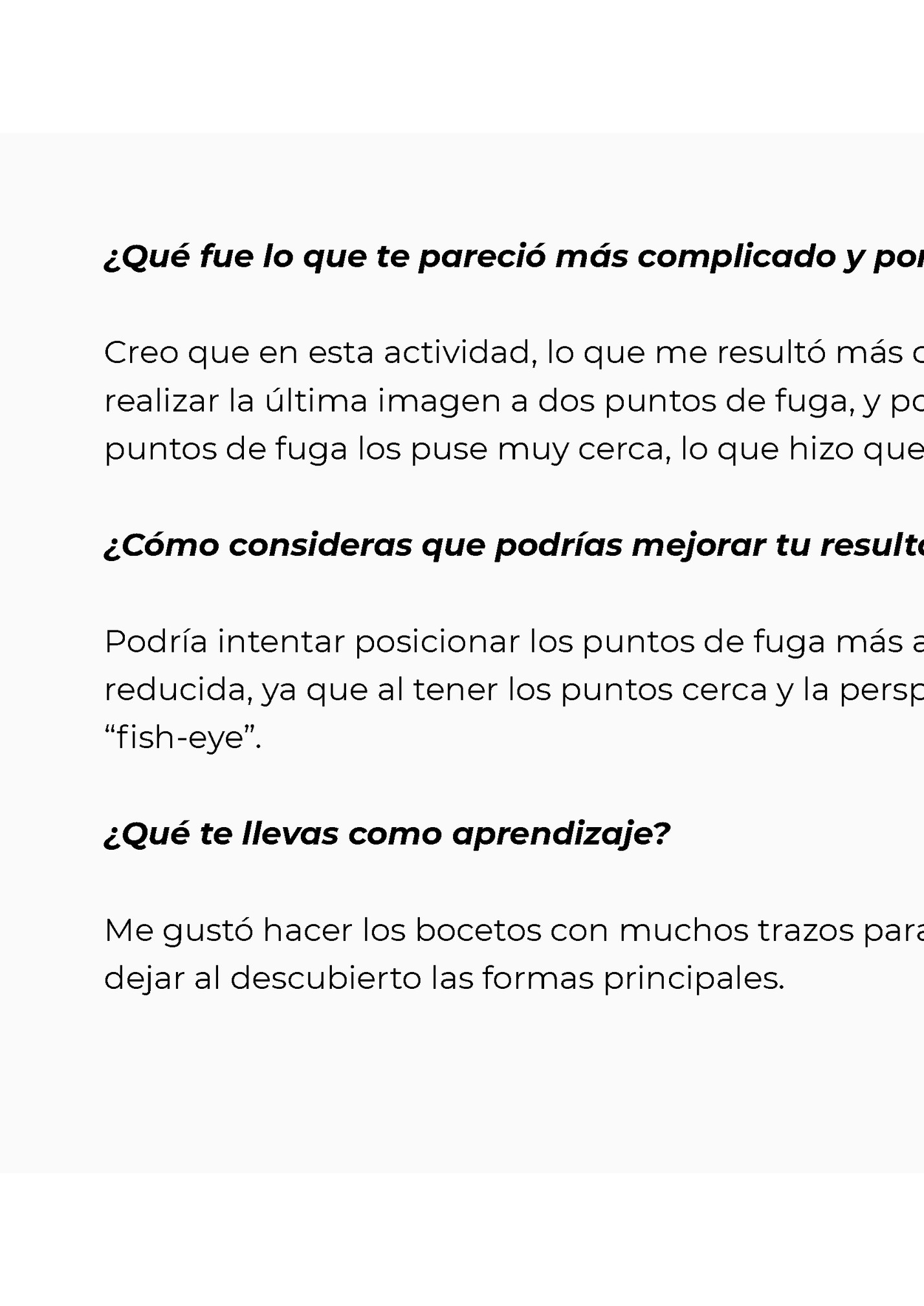 ¿Qué fue lo que te pareció más complicado y por qué?