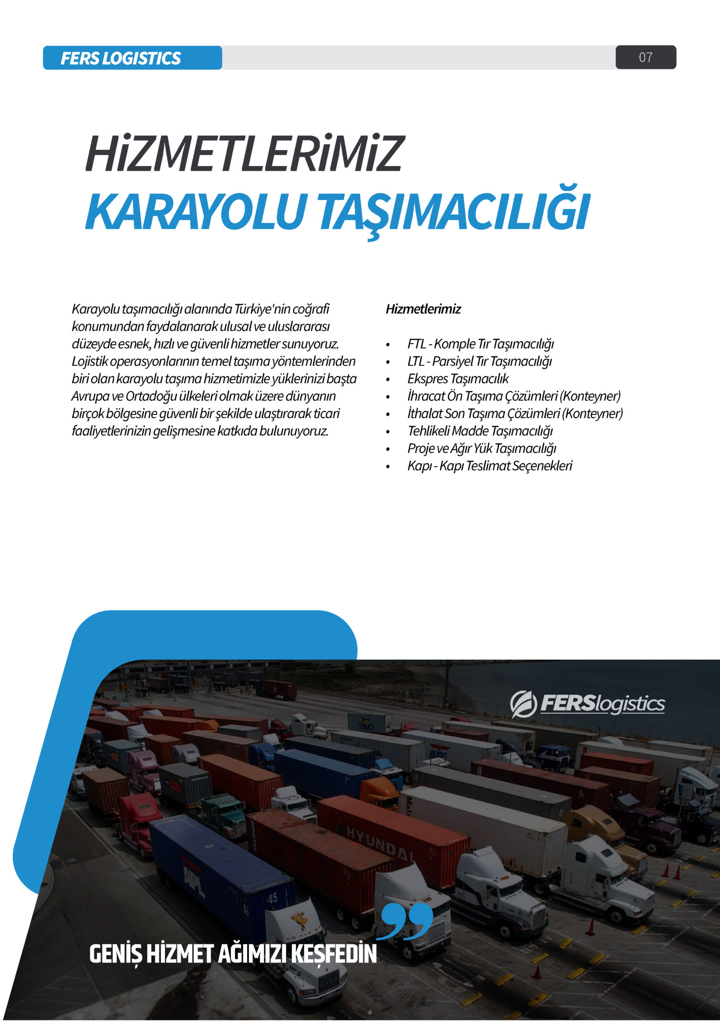 GENİŞ HİZMET AĞIMIZI KEŞFEDİN GENİŞ HİZMET AĞIMIZI KEŞFEDİN