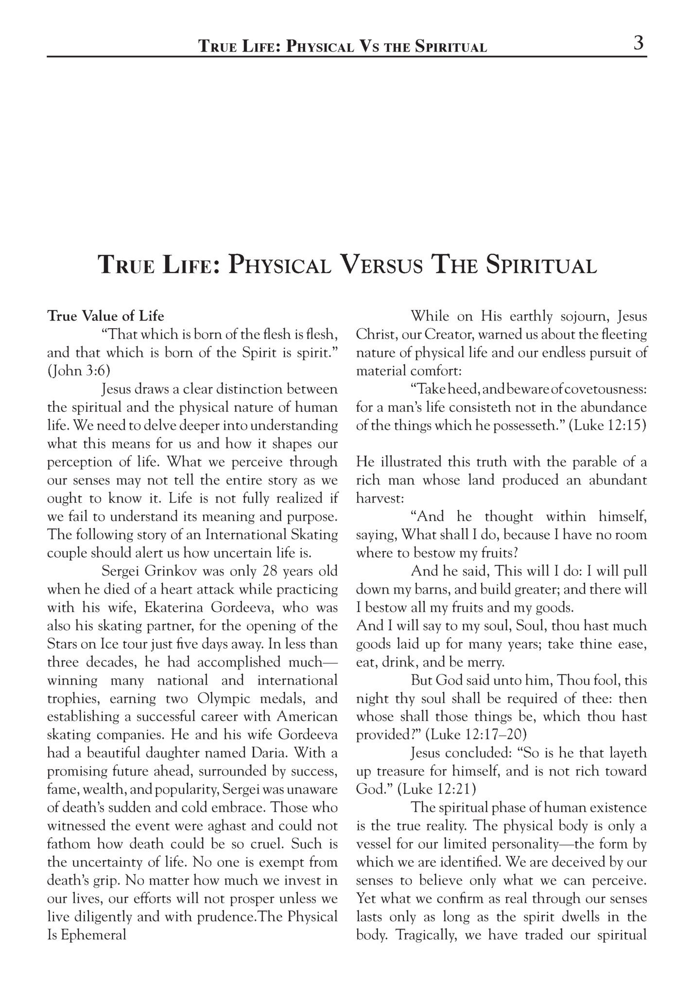 True Life: Physical Vs the Spiritual