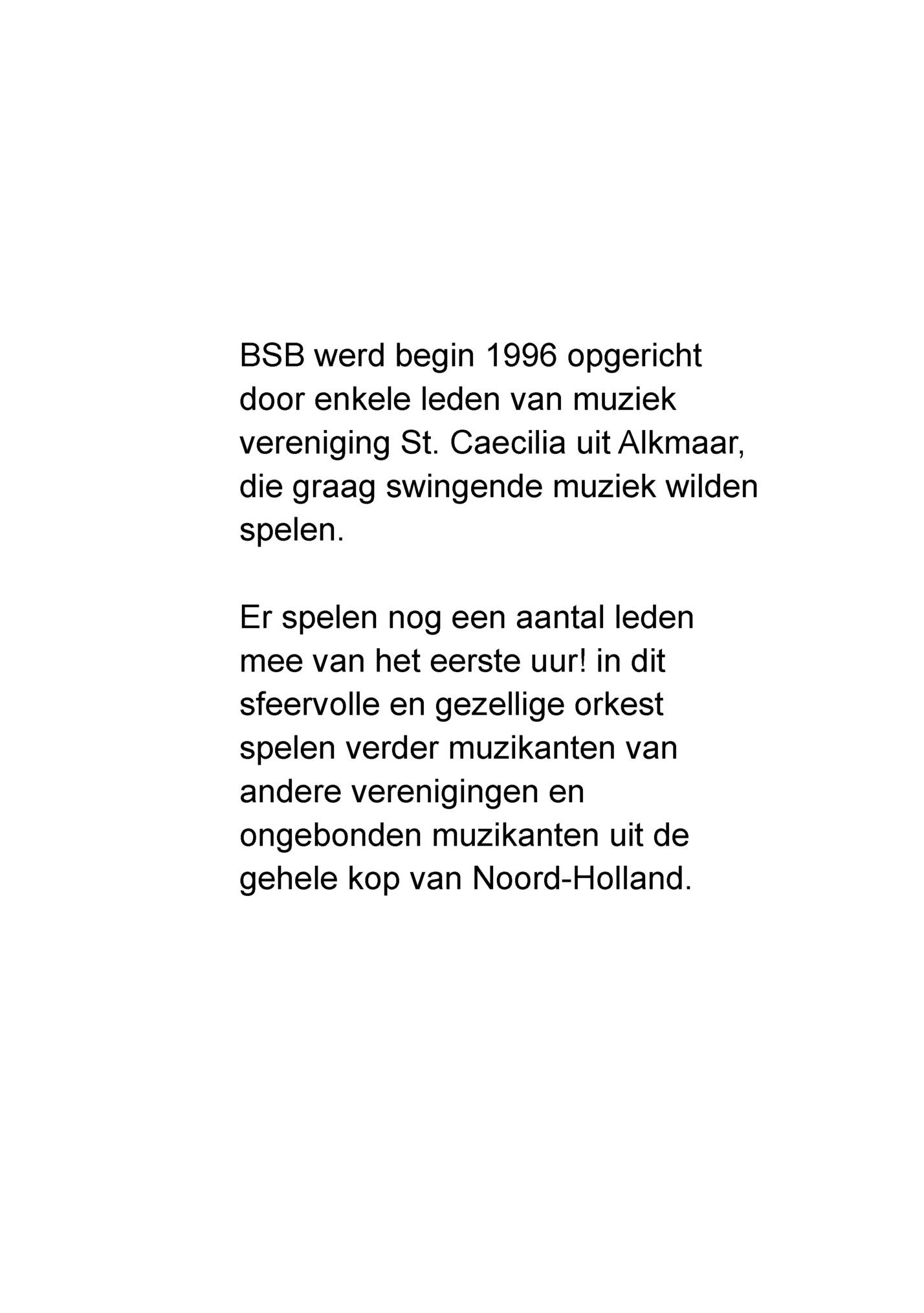 BSB werd begin 1996 opgericht