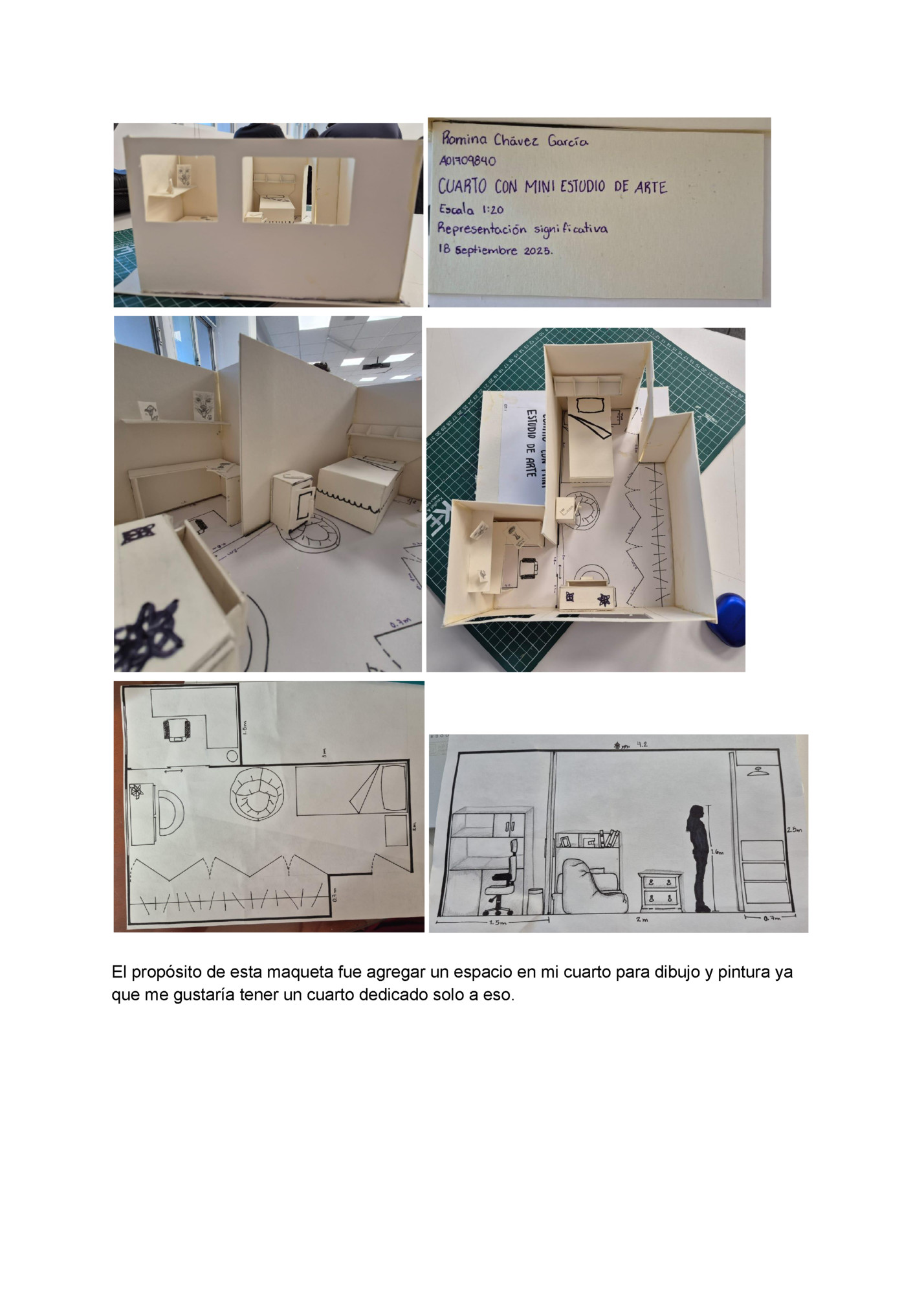 El propósito de esta maqueta fue agregar un espacio en mi cuarto para dibujo y pintura ya
