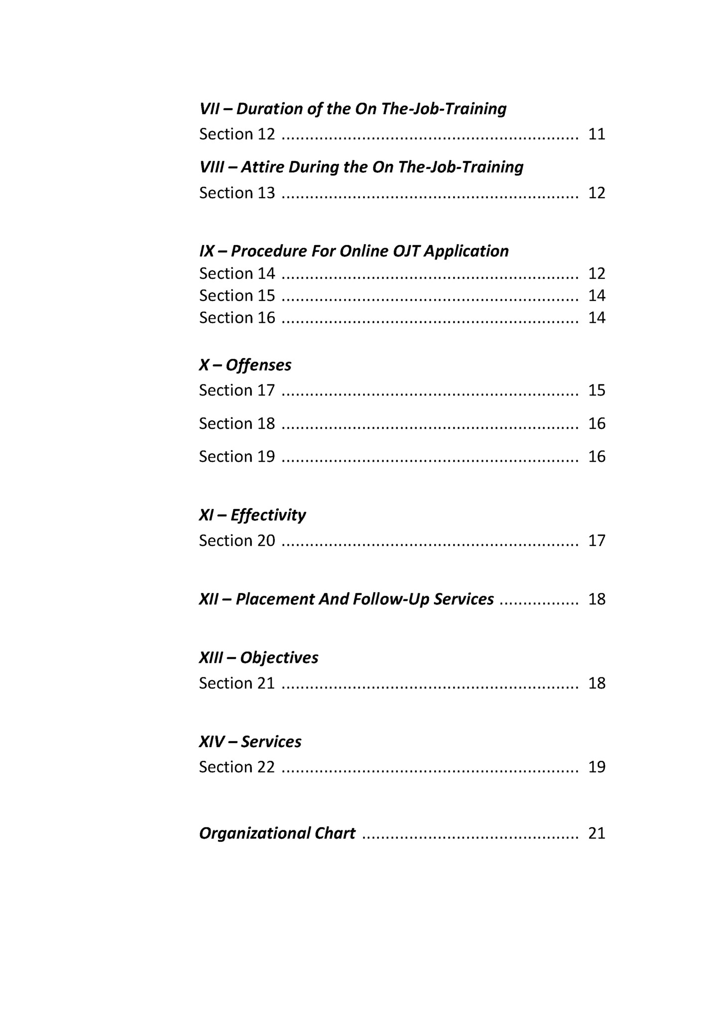 VII – Duration of the On The-Job-Training