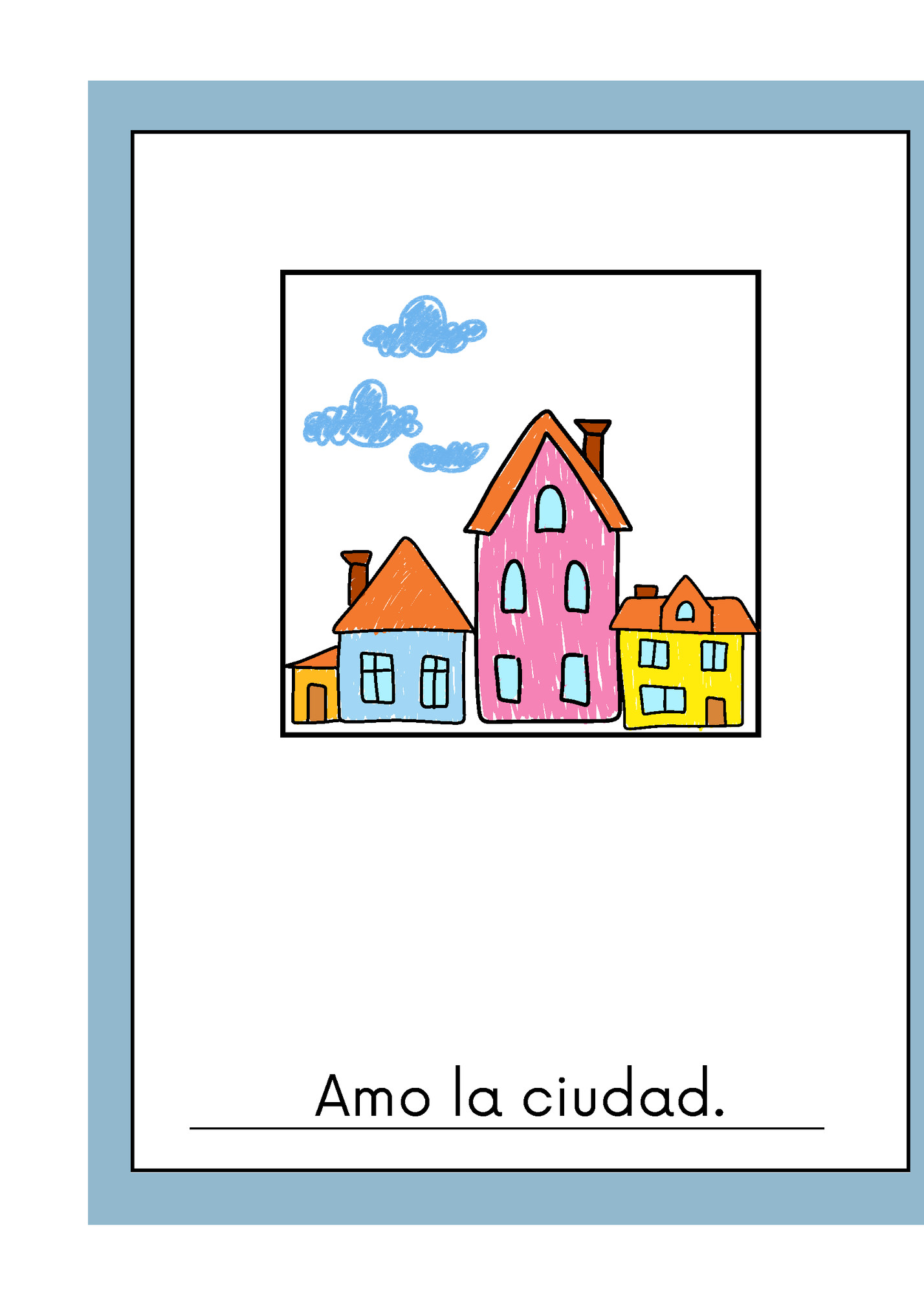 Amo la ciudad.
