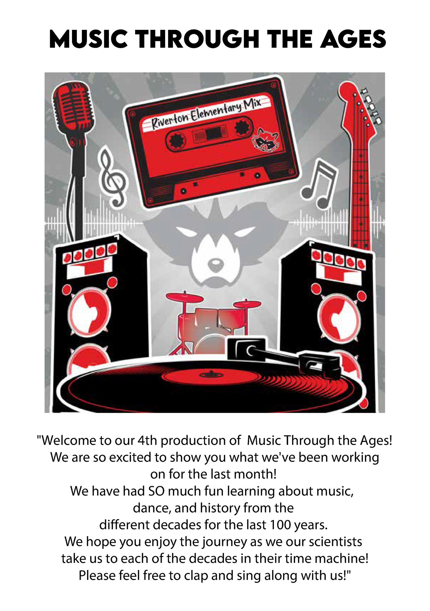 Welcome to our 4th production of Music Through the Ages!
