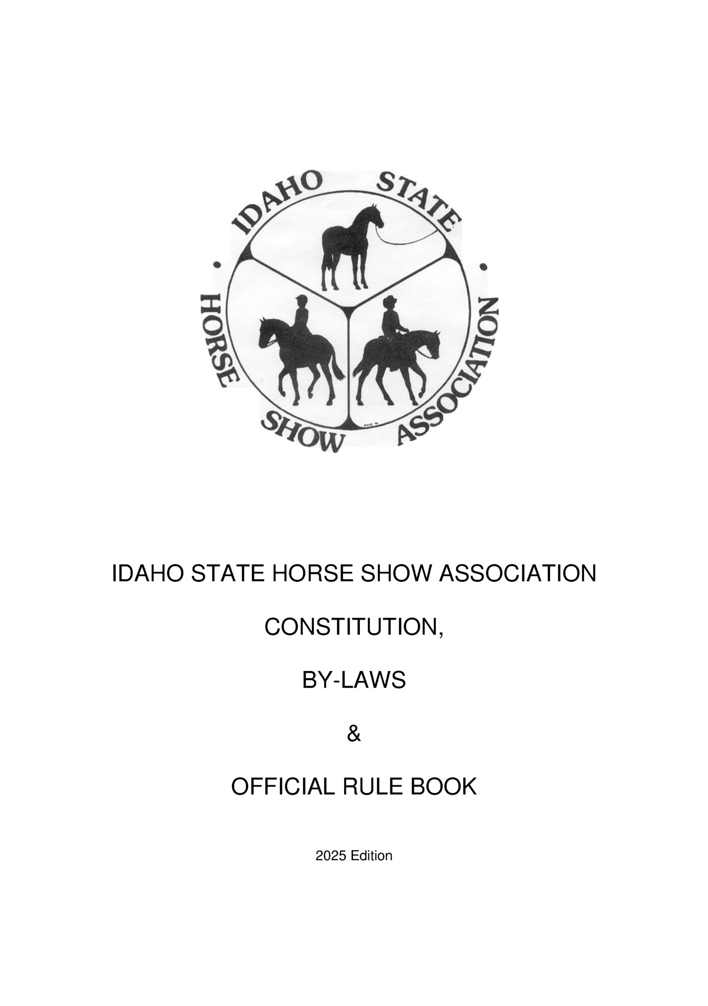 IDAHO STATE HORSE SHOW ASSOCIATION IDAHO STATE HORSE SHOW ASSOCIATION