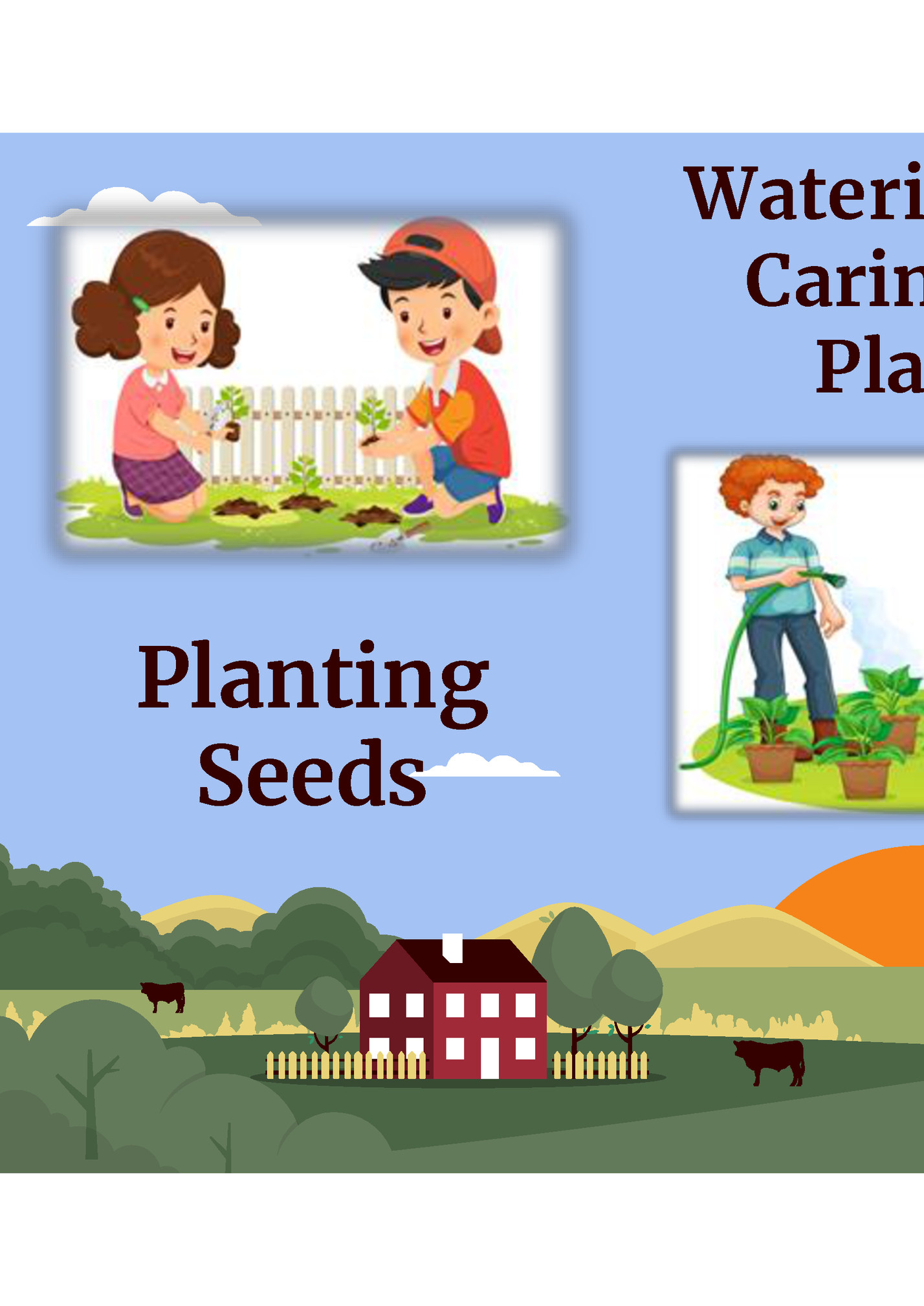 Watering and Watering and