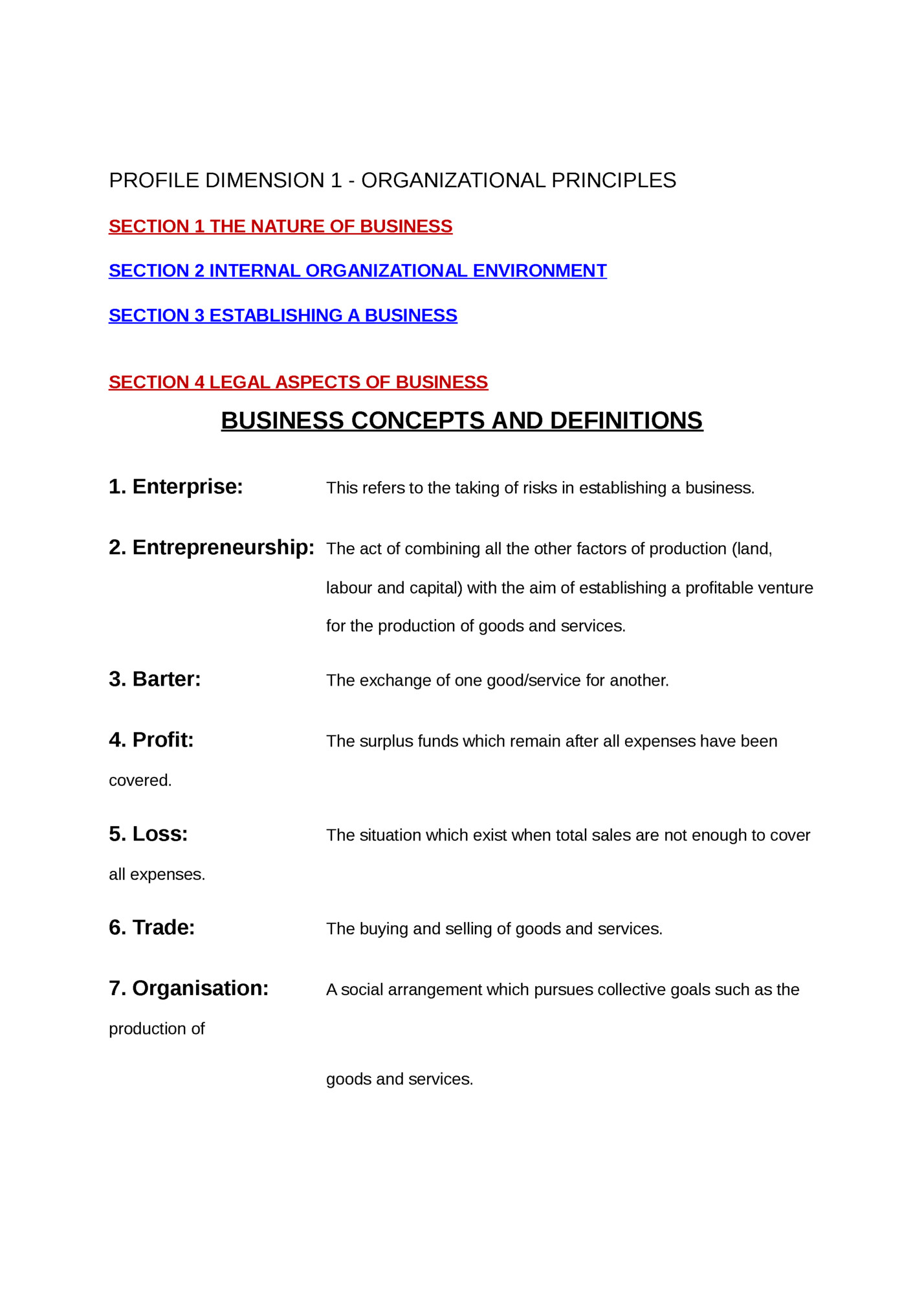PROFILE DIMENSION 1 - ORGANIZATIONAL PRINCIPLES
