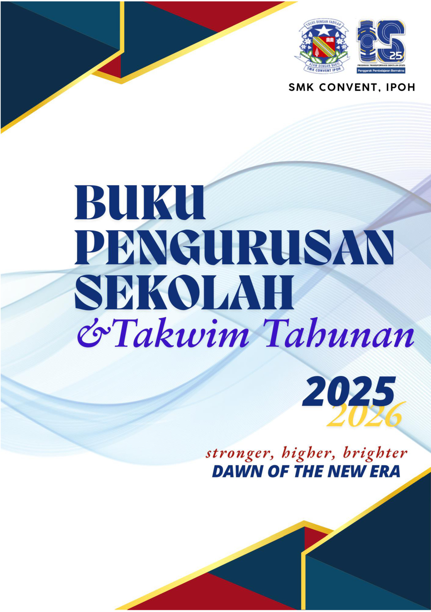 Buku Pengurusan dan Takwim Tahunan SMK Convent, Ipoh - Sesi 2025/2026