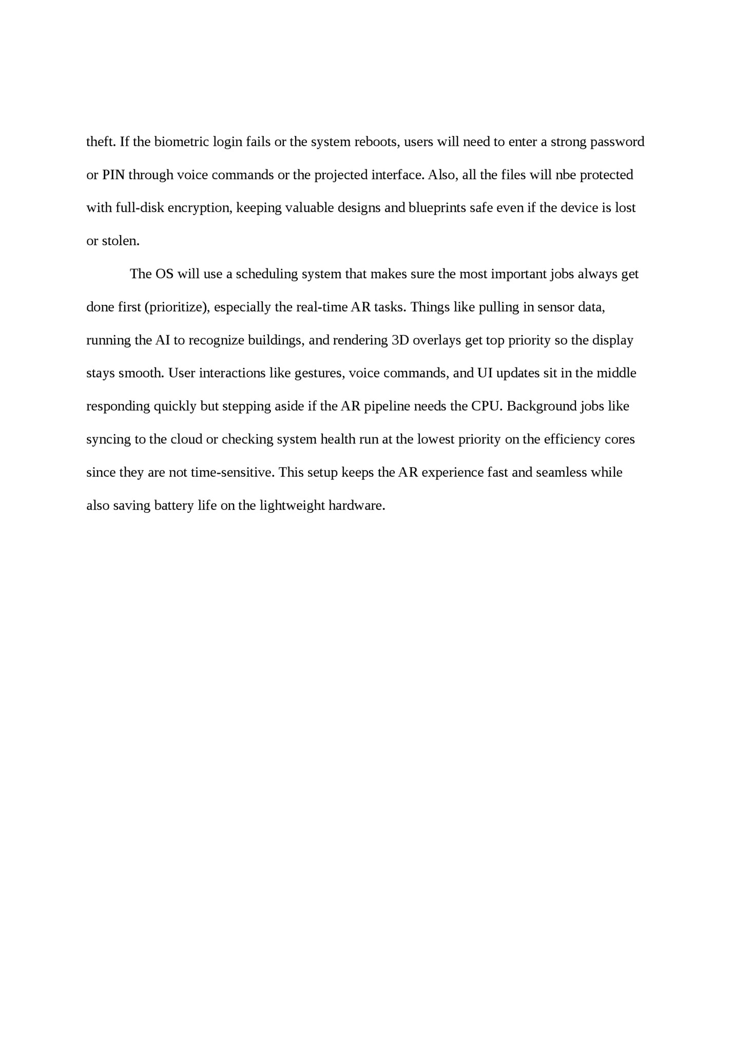 theft. If the biometric login fails or the system reboots, users will need to enter a strong password