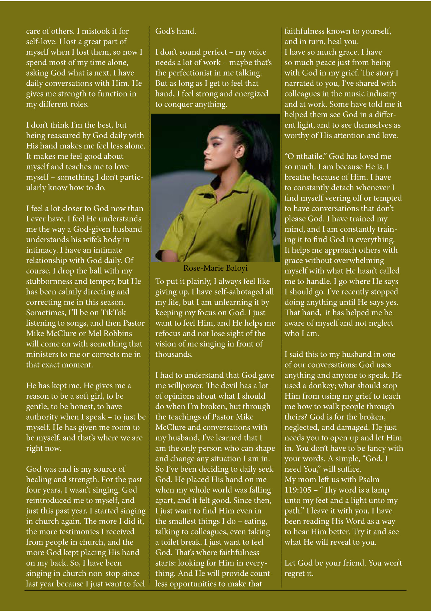 care of others. I mistook it for