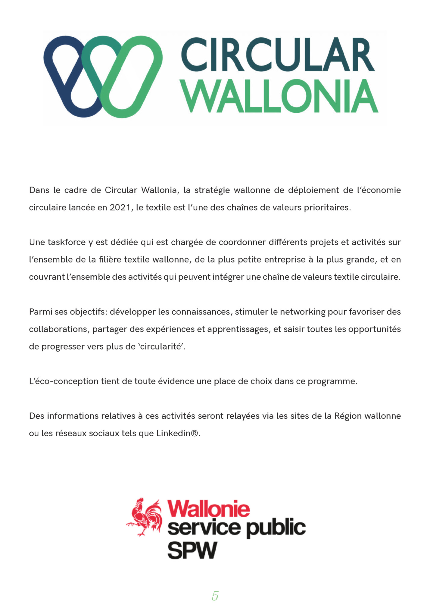 Dans le cadre de Circular Wallonia, la stratégie wallonne de déploiement de l’économie