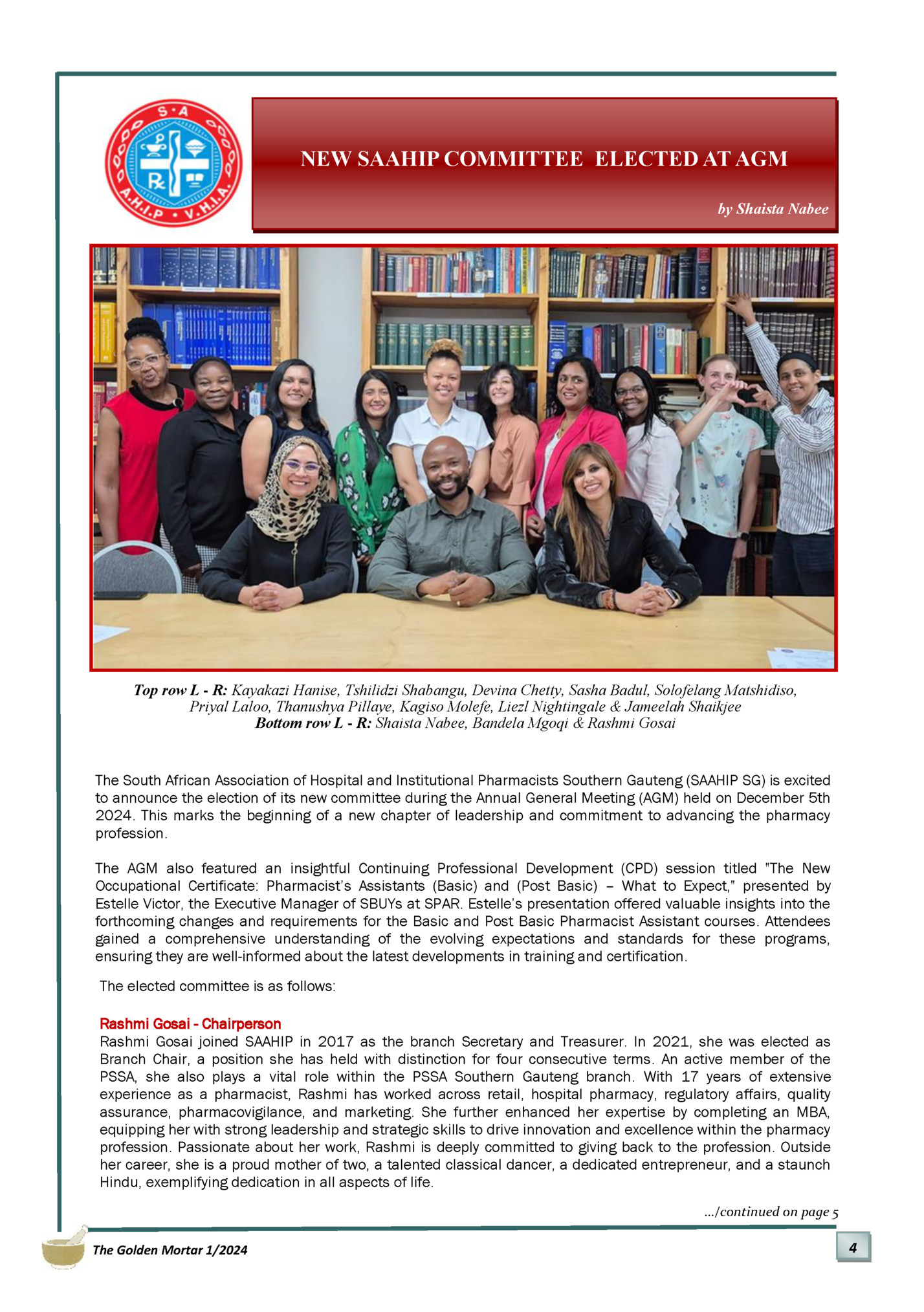 NEW SAAHIP COMMITTEE ELECTED AT AGM NEW SAAHIP COMMITTEE ELECTED AT AGM