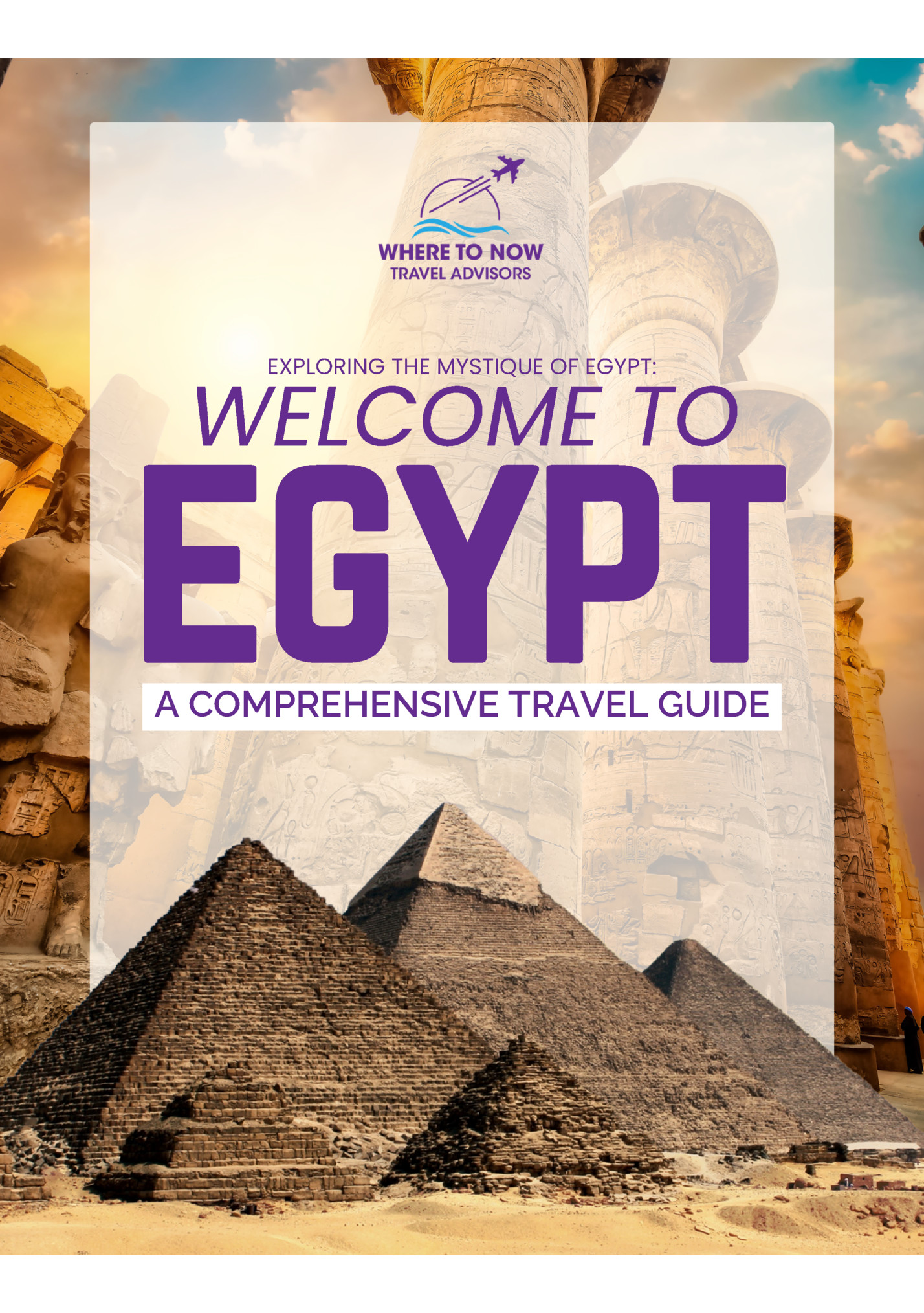 EXPLORING THE MYSTIQUE OF EGYPT: