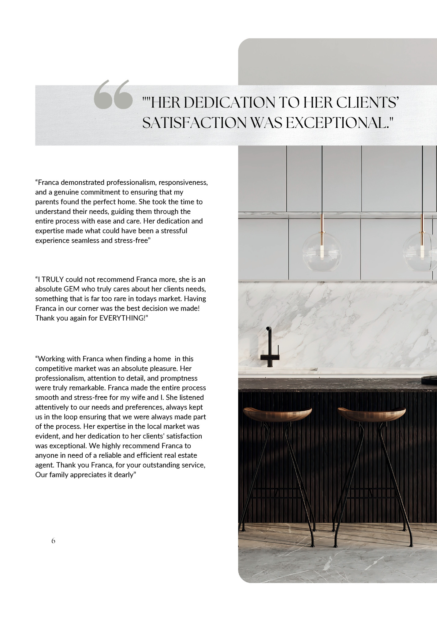 HER DEDICATION TO HER CLIENTS’ HER DEDICATION TO HER CLIENTS’