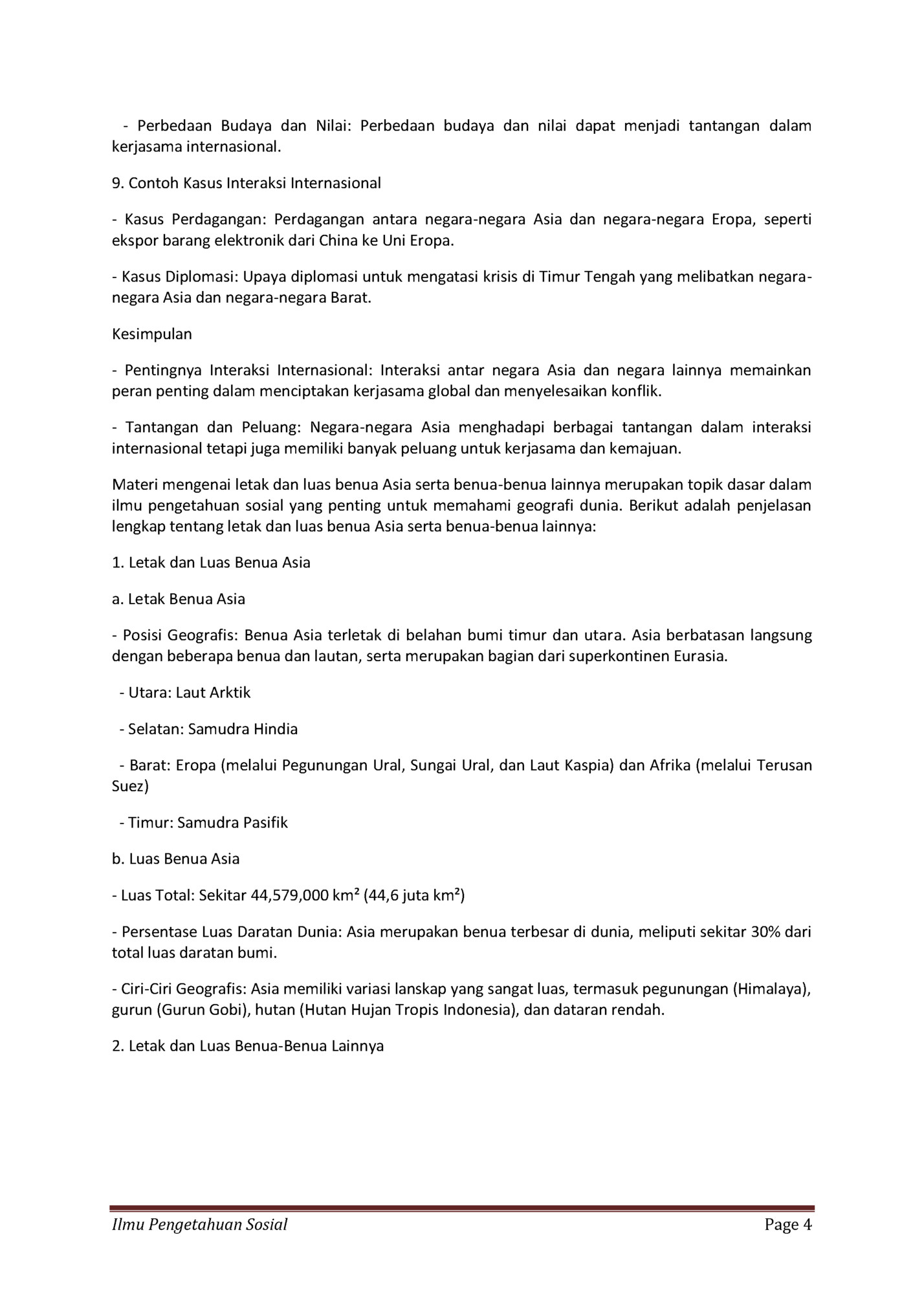 - Perbedaan Budaya dan Nilai: Perbedaan budaya dan nilai dapat menjadi tantangan dalam