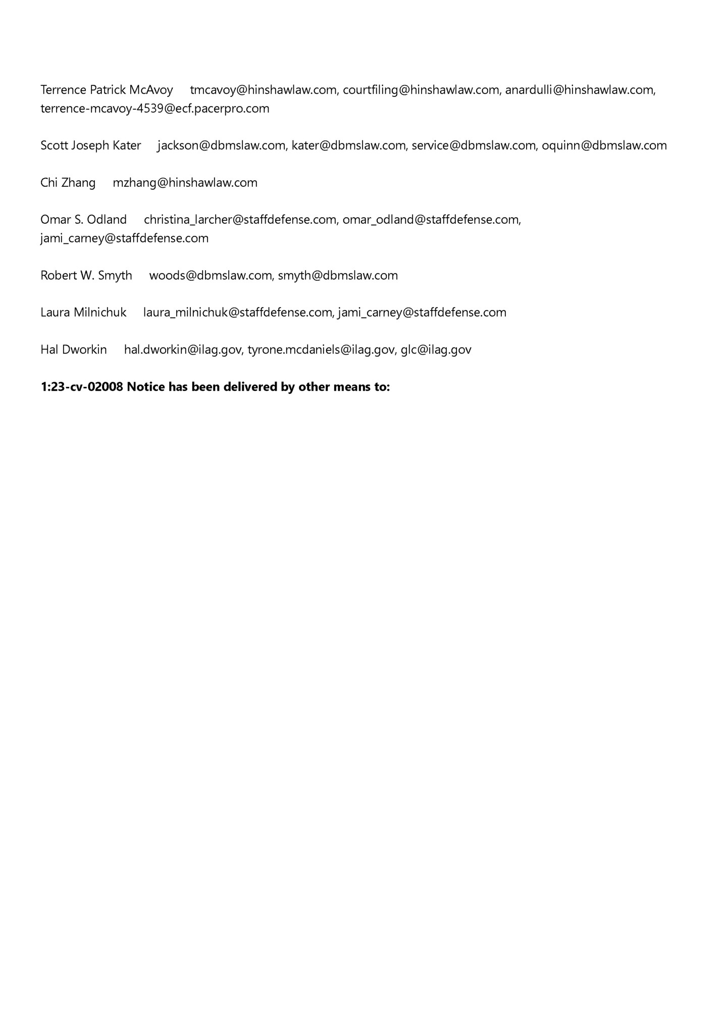 Terrence Patrick McAvoy tmcavoy@hinshawlaw.com, courtfiling@hinshawlaw.com, anardulli@hinshawlaw.com, Terrence Patrick McAvoy tmcavoy@hinshawlaw.com, courtfiling@hinshawlaw.com, anardulli@hinshawlaw.com,