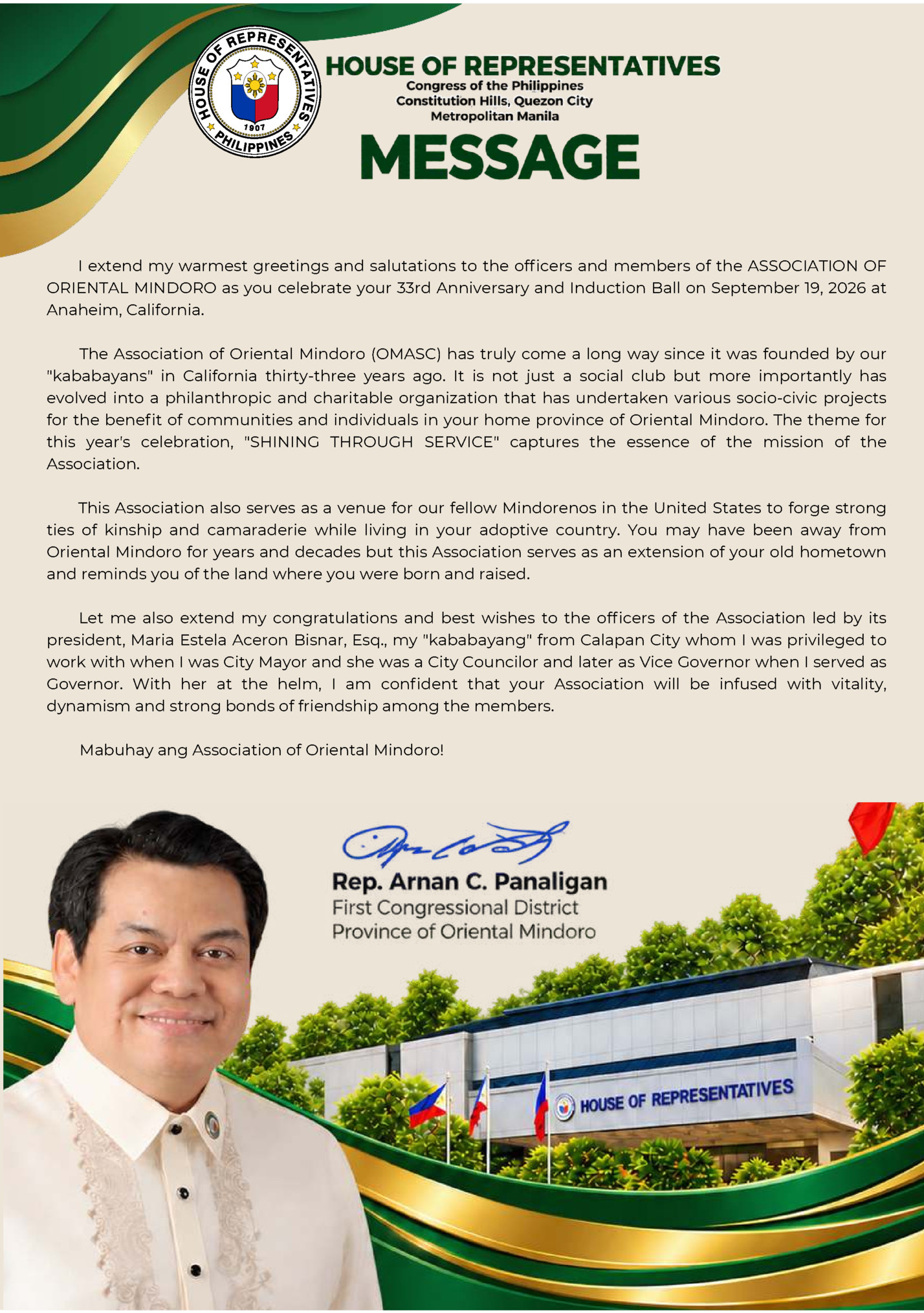 I extend my warmest greetings and salutations to the ofﬁcers and members of the ASSOCIATION OF