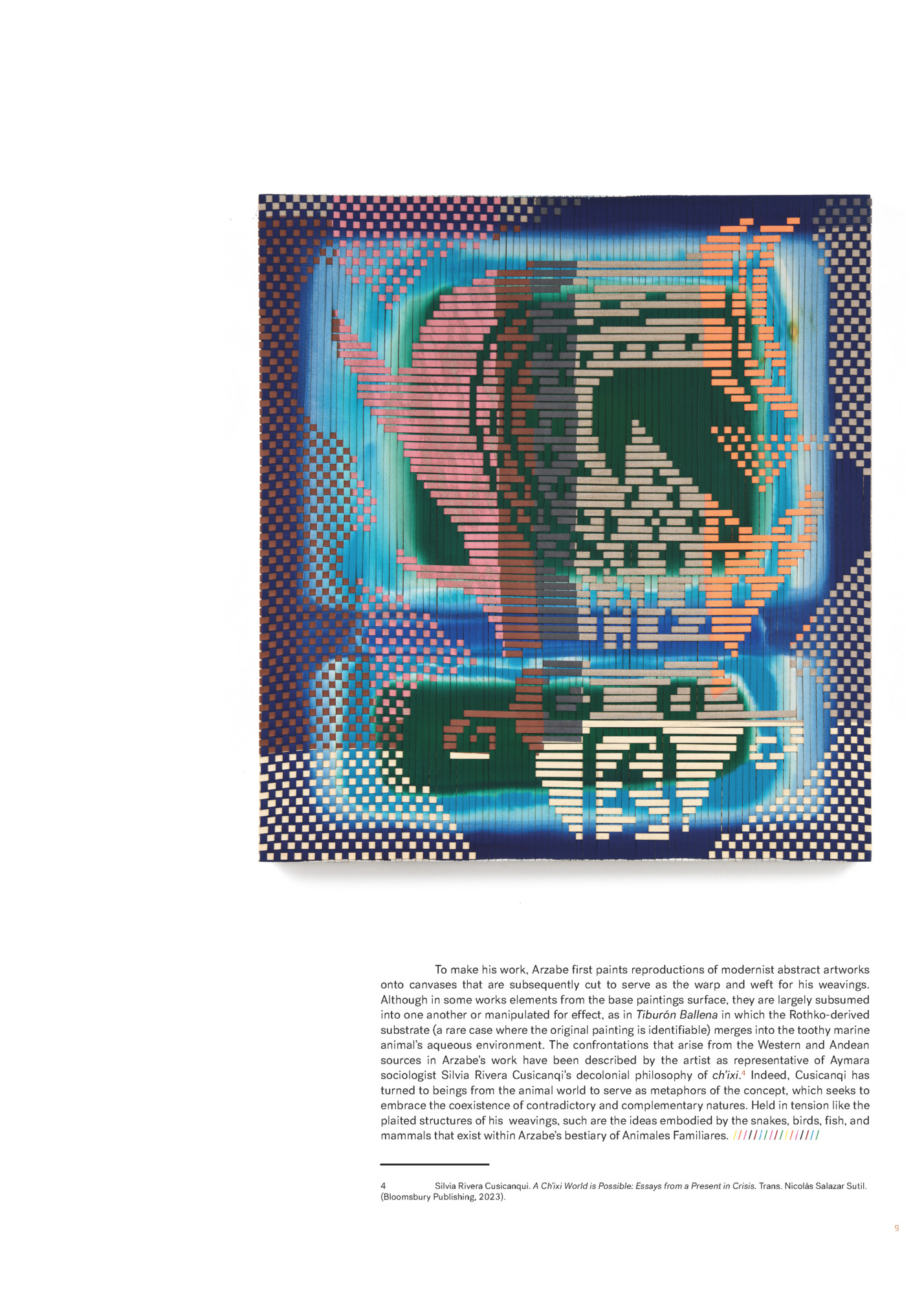 To make his work, Arzabe first paints reproductions of modernist abstract artworks To make his work, Arzabe first paints reproductions of modernist abstract artworks