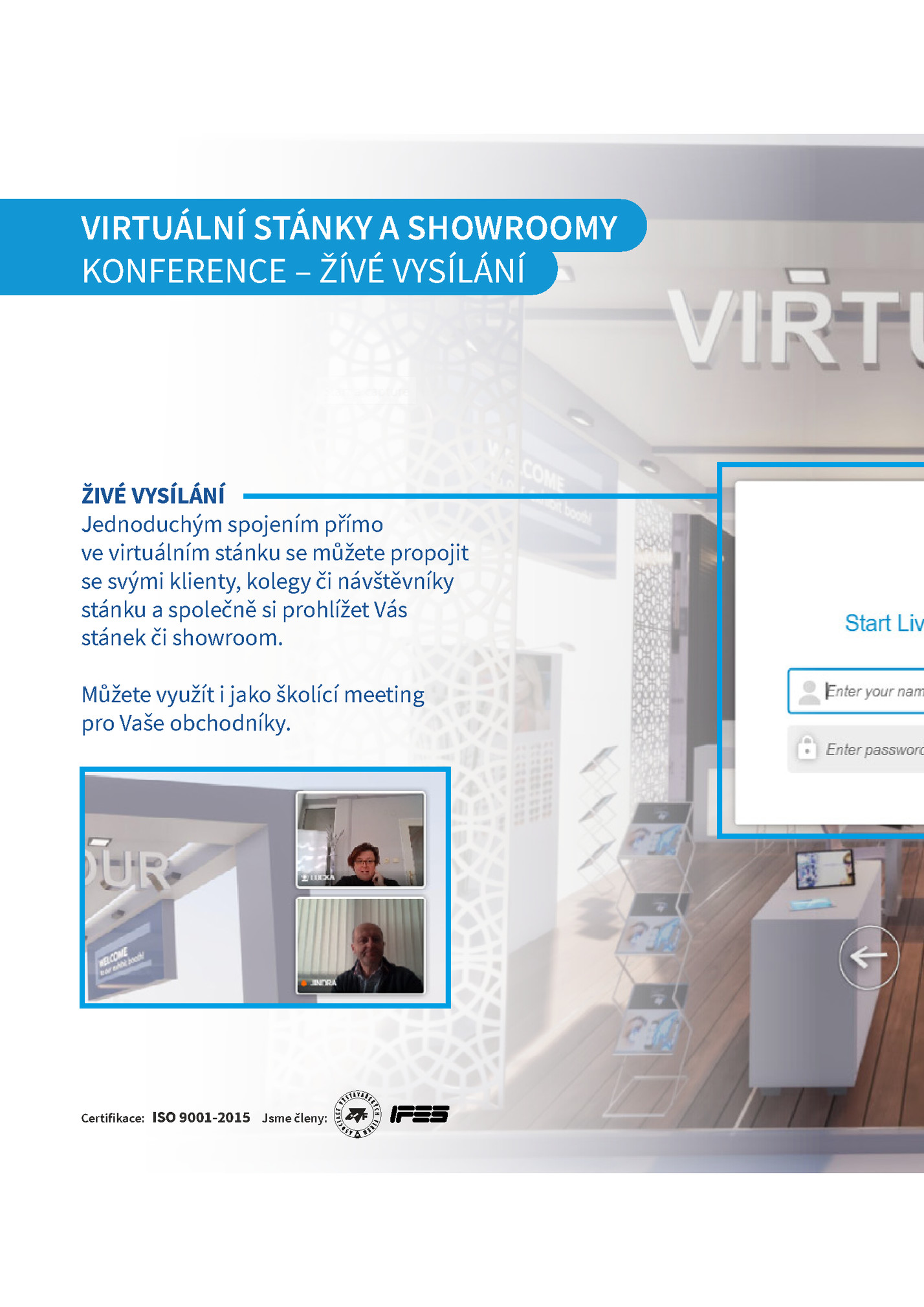 VIRTUÁLNÍ STÁNKY A SHOWROOMY VIRTUÁLNÍ STÁNKY A SHOWROOMY