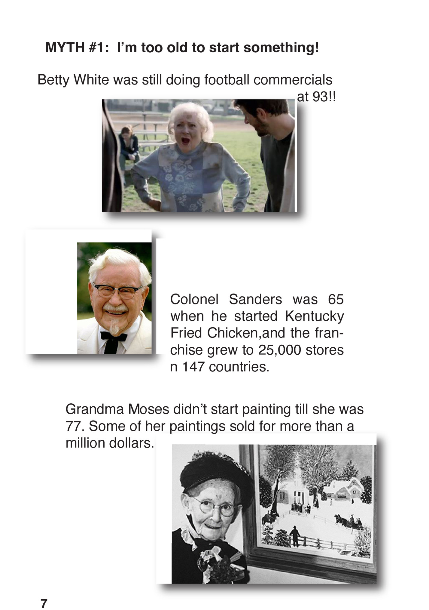 MYTH #1: I’m too old to start something!