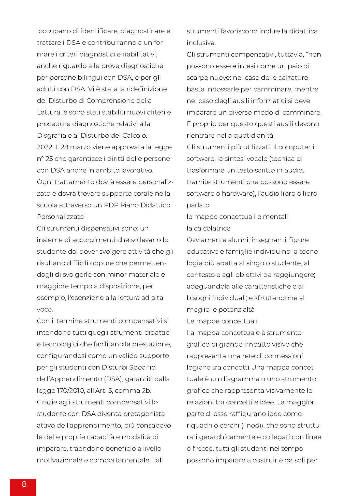 occupano di identificare, diagnosticare e