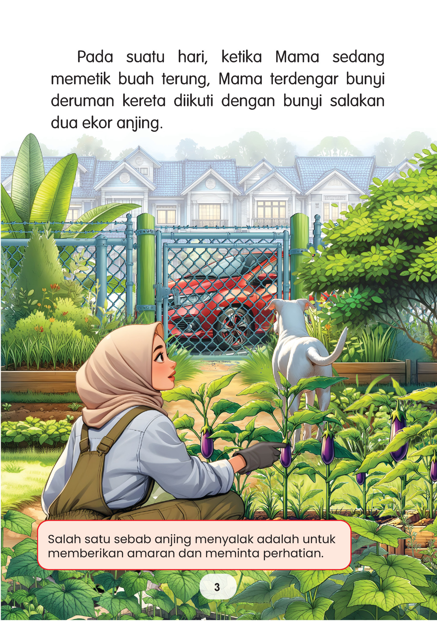 	 Pada suatu hari, ketika Mama sedang