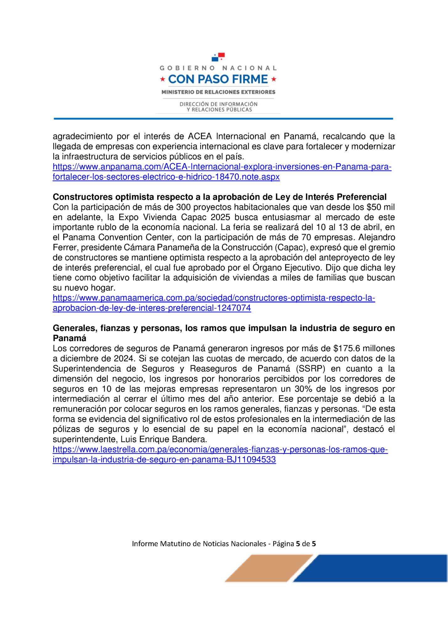 agradecimiento por el interés de ACEA Internacional en Panamá, recalcando que la