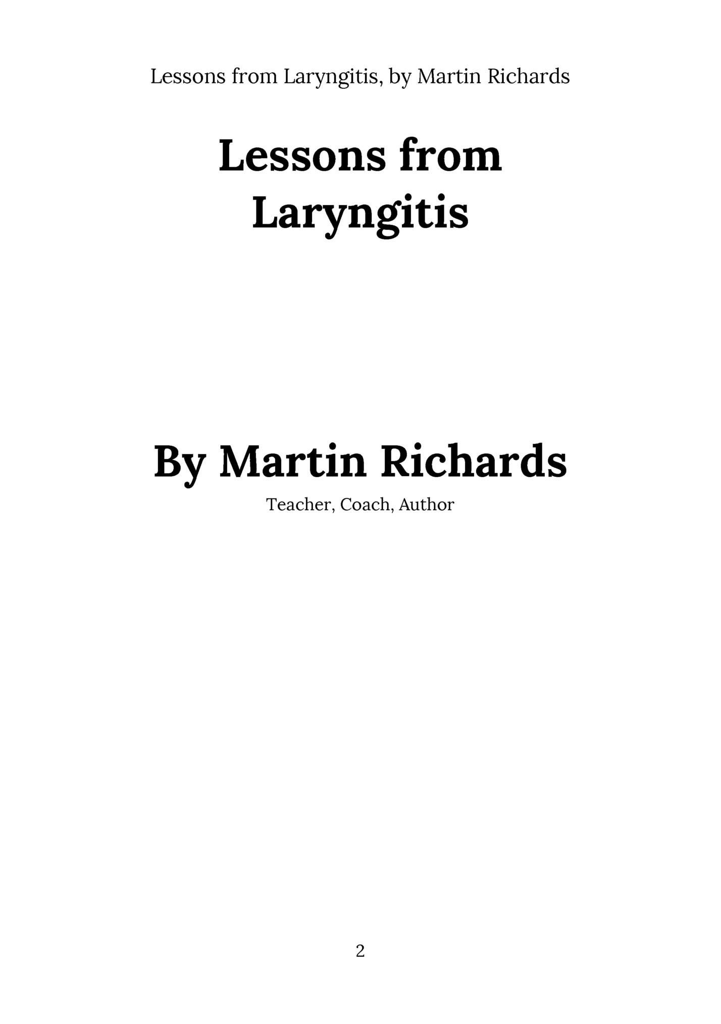 Lessons from Laryngitis, by Martin Richards