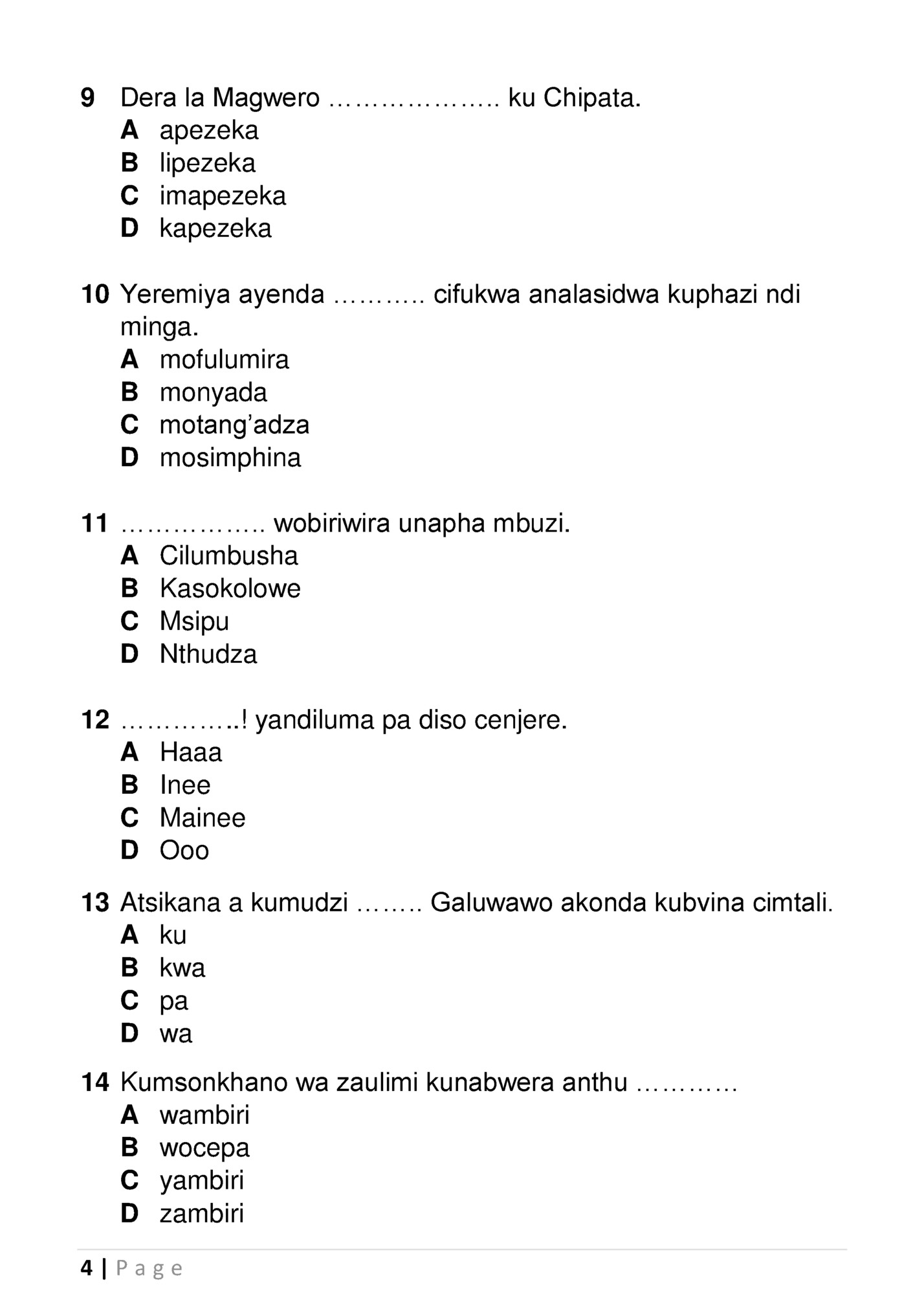 9 Dera la Magwero ……………….. ku Chipata.