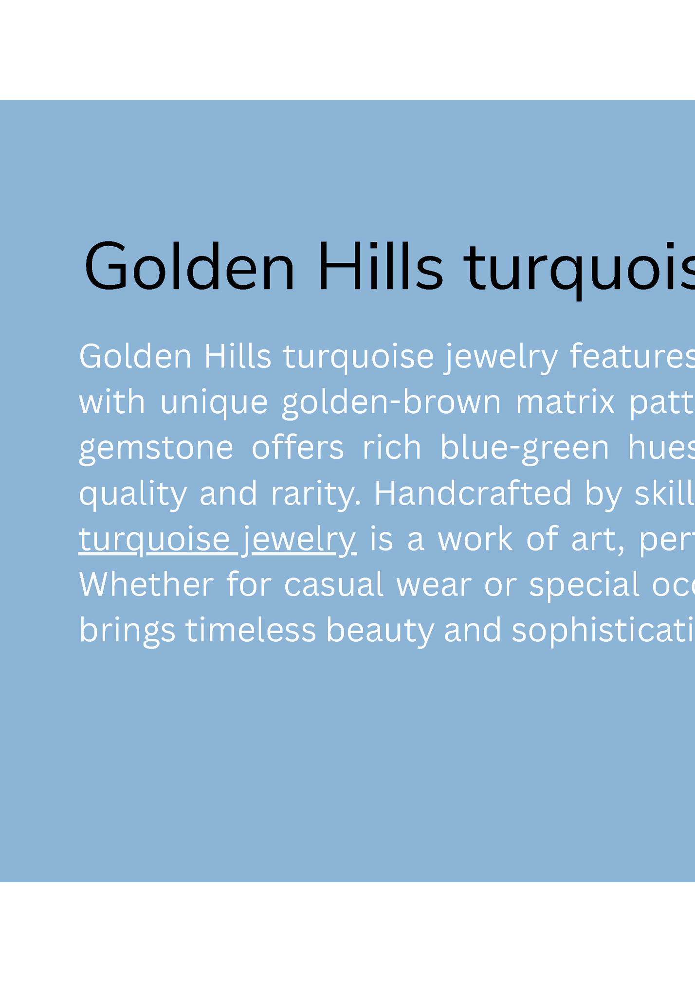 Golden Hills turquoise jewelry
