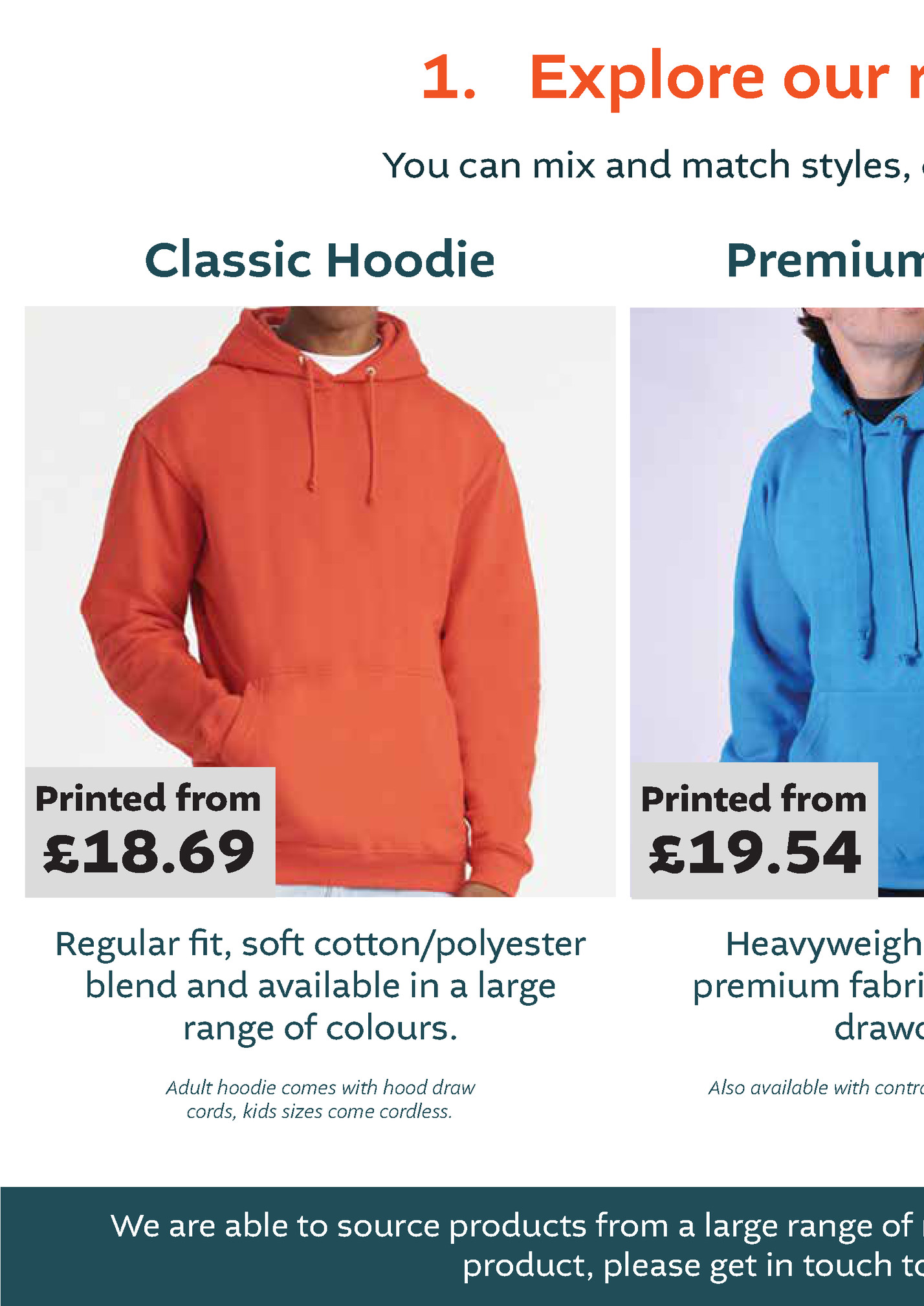 1. Explore our range of hoodies