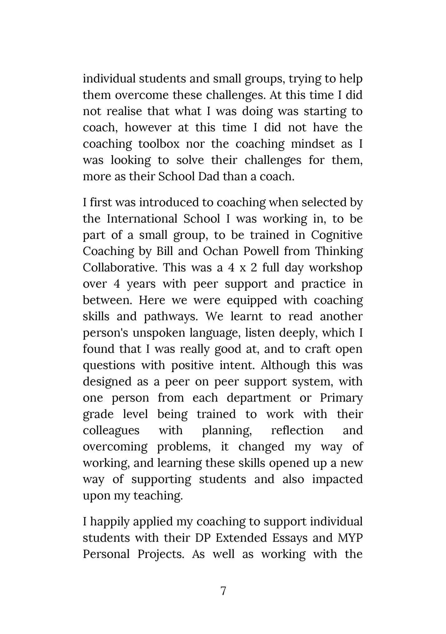 individual students and small groups, trying to help