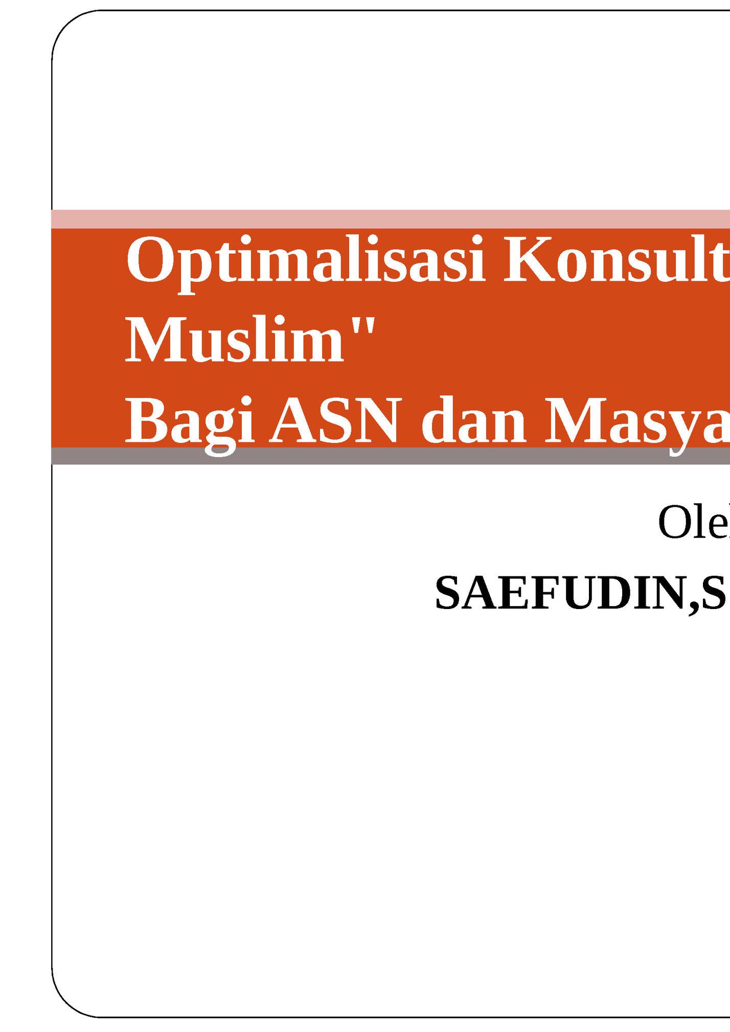 Optimalisasi Konsultasi Ruhani Hisnul