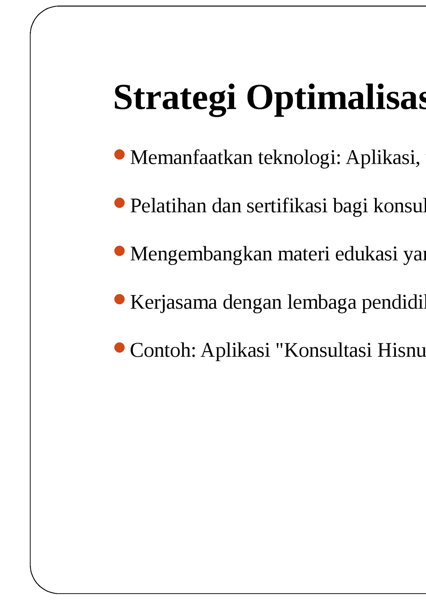Strategi Optimalisasi Konsultasi Ruhani