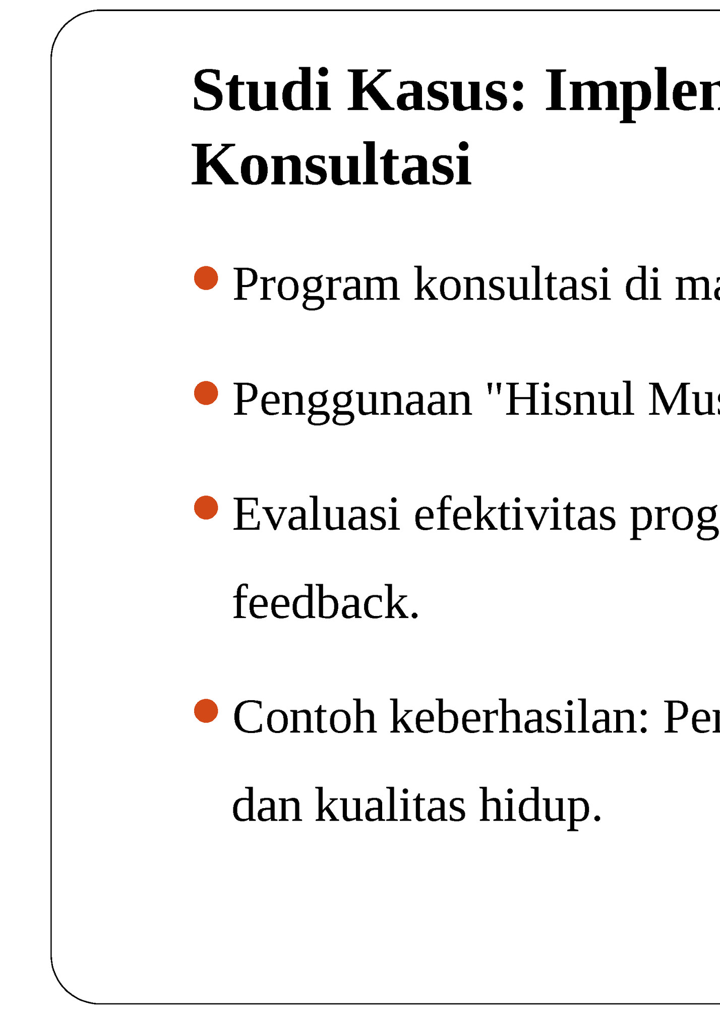 Studi Kasus: Implementasi Program