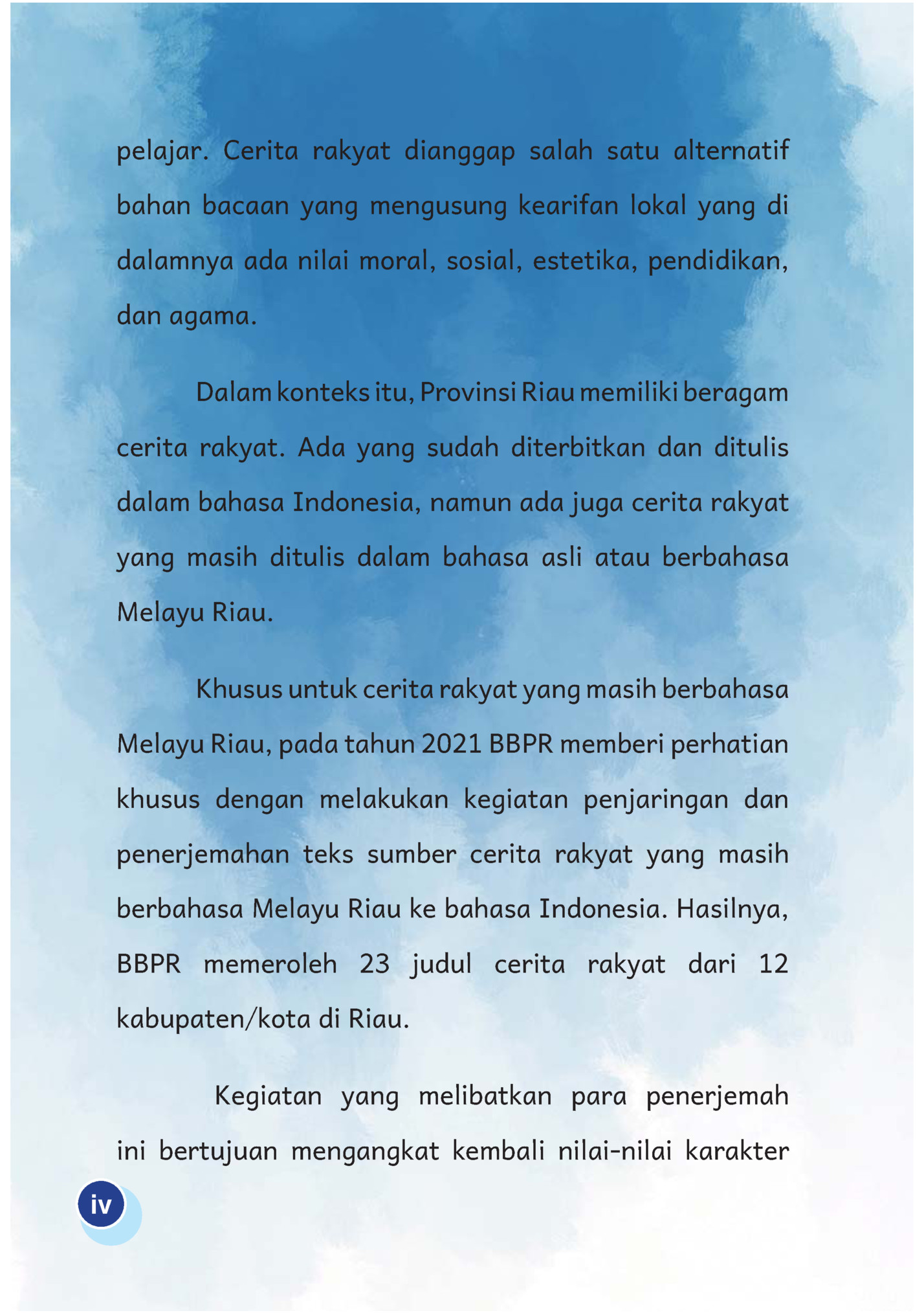 pelajar. Cerita rakyat dianggap salah satu alternatif