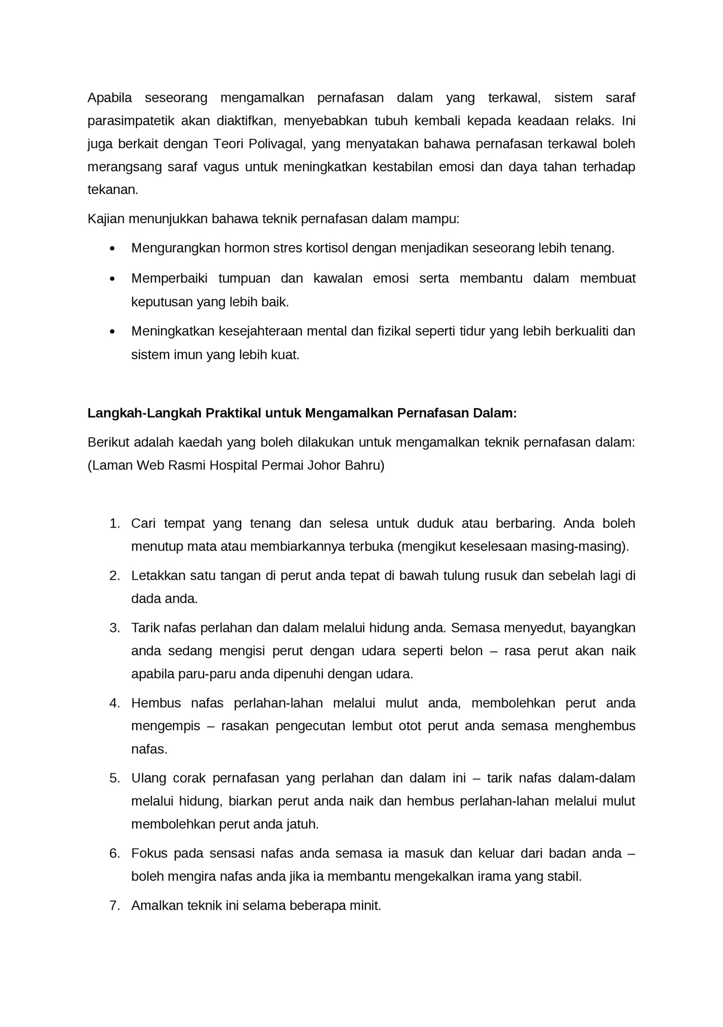 Apabila seseorang mengamalkan pernafasan dalam yang terkawal, sistem saraf