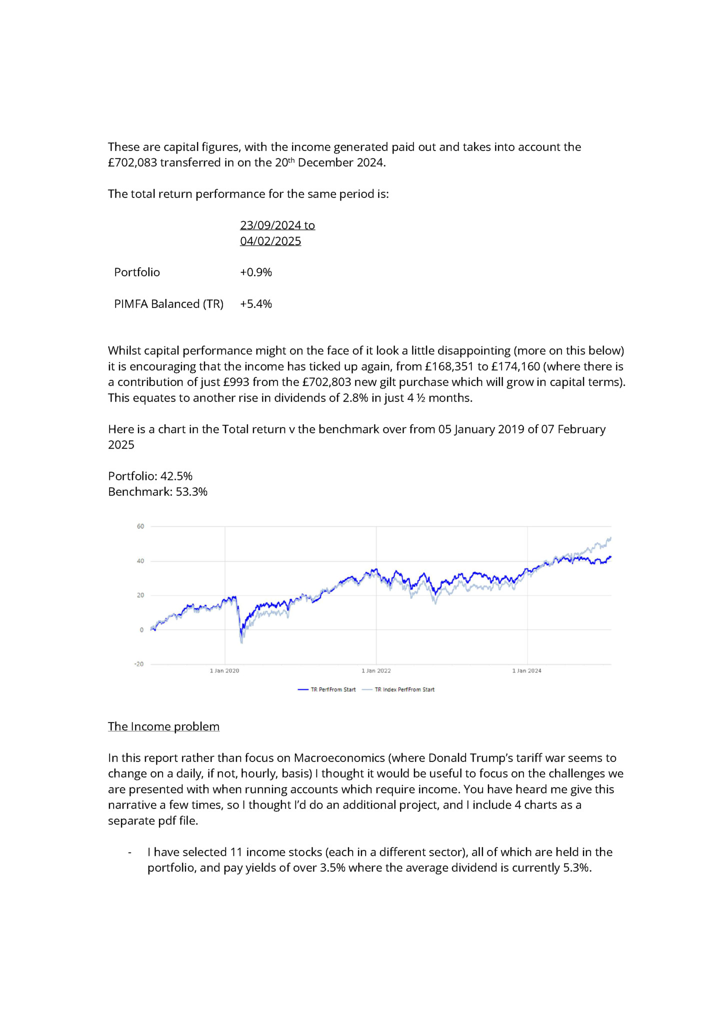 These are capital ﬁgures, with the income generated paid out and takes into account the