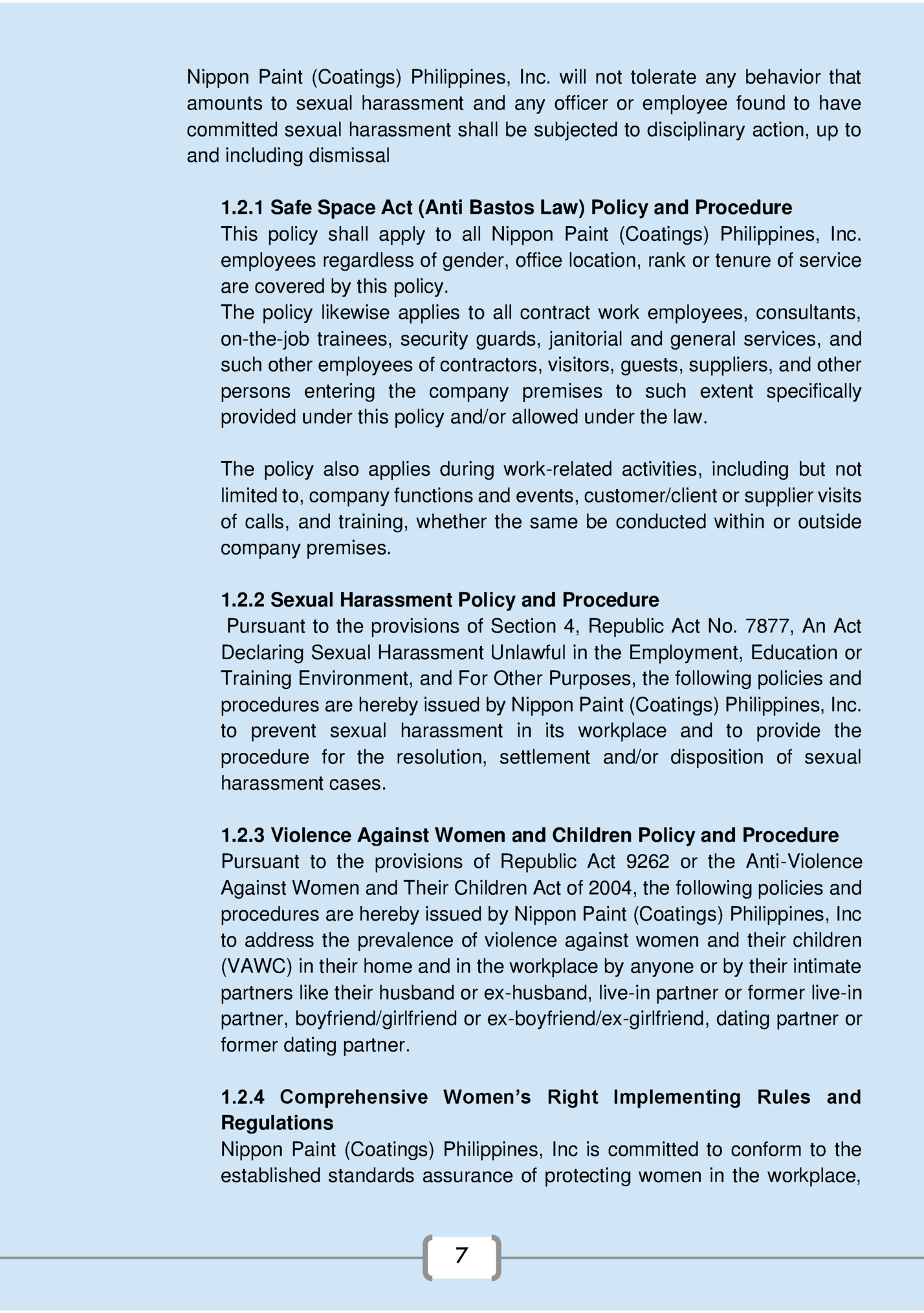 Nippon Paint (Coatings) Philippines, Inc. will not tolerate any behavior that