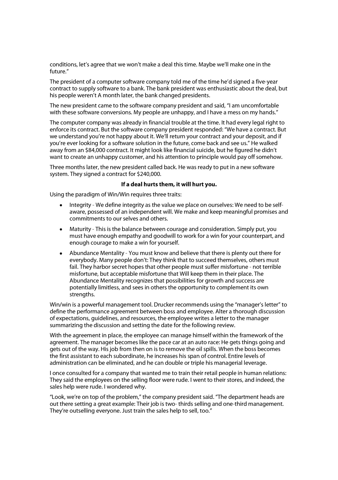 conditions, let’s agree that we won’t make a deal this time. Maybe we’ll make one in the