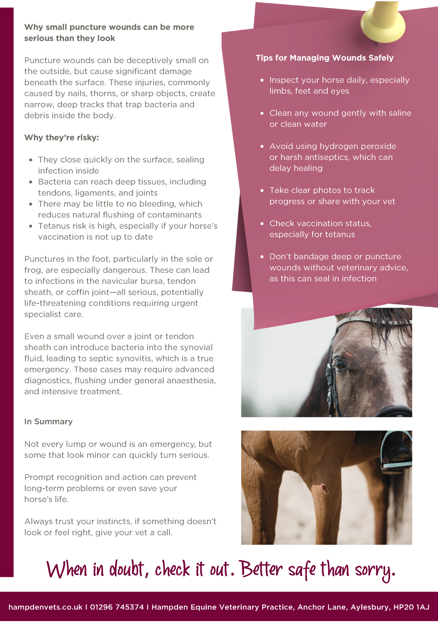 Why small puncture wounds can be more