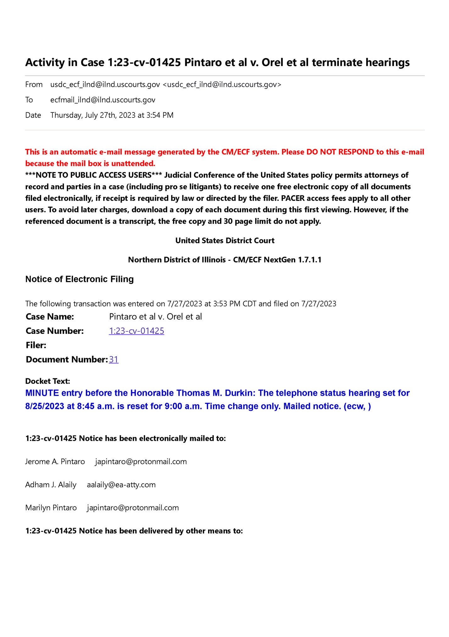 Activity in Case 1:23-cv-01425 Pintaro et al v. Orel et al terminate hearings