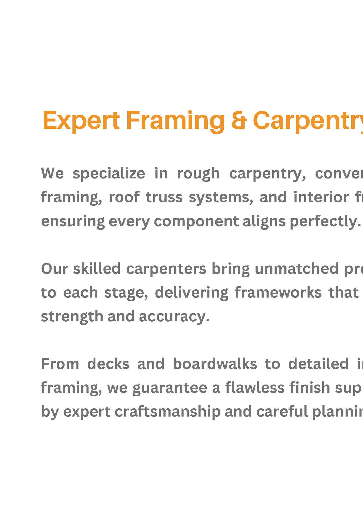 Expert Framing & Carpentry Expert Framing & Carpentry
