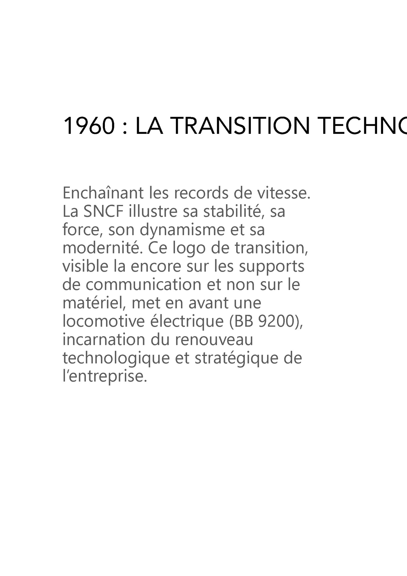 1960 : LA TRANSITION TECHNOLOGIQUE