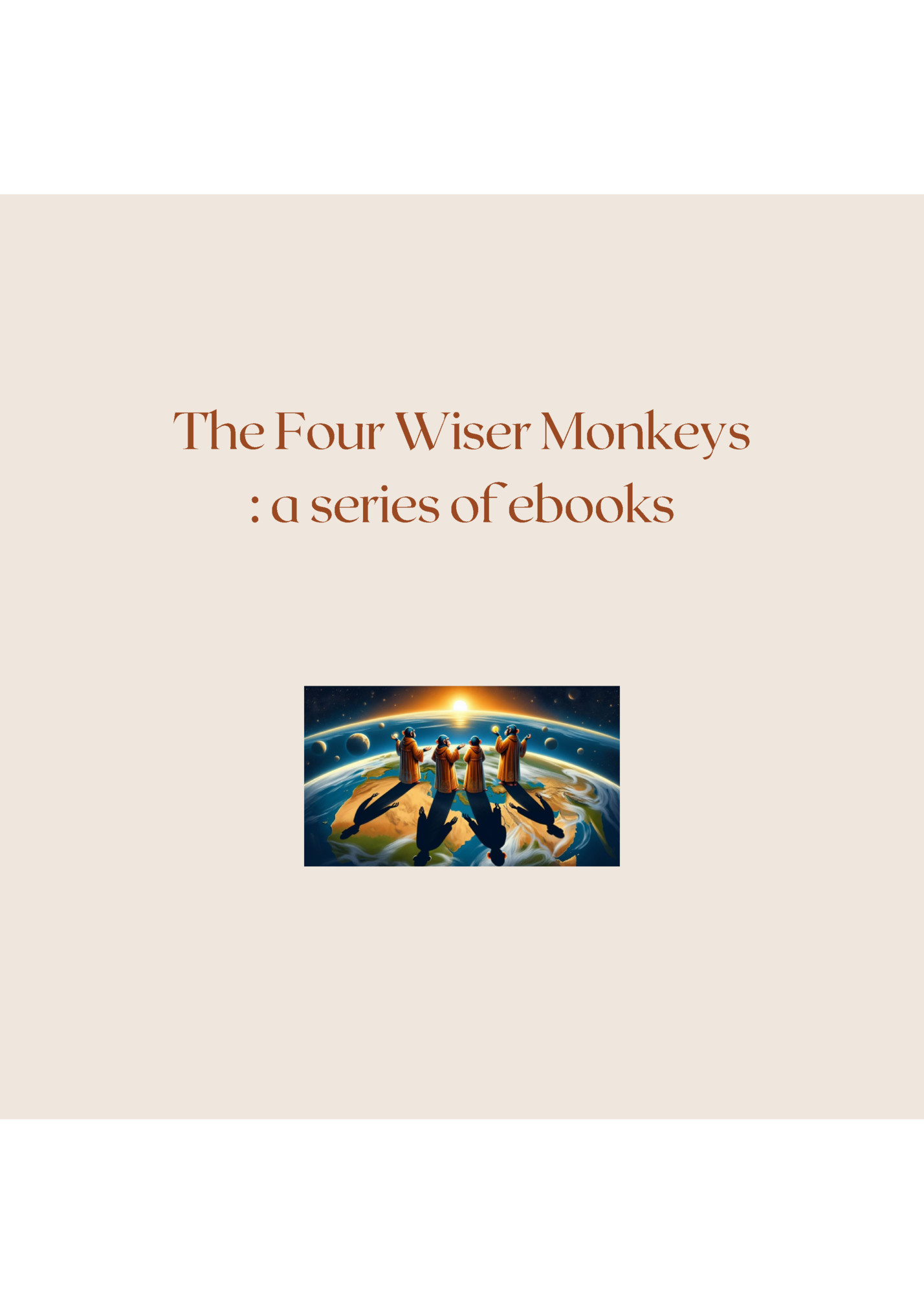 The Four Wiser Monkeys