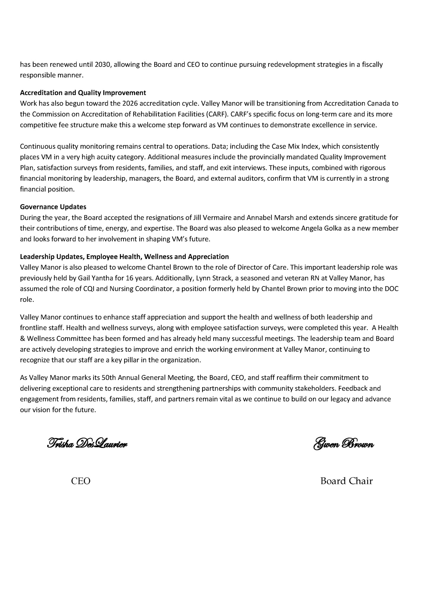 has been renewed until 2030, allowing the Board and CEO to continue pursuing redevelopment strategies in a fiscally