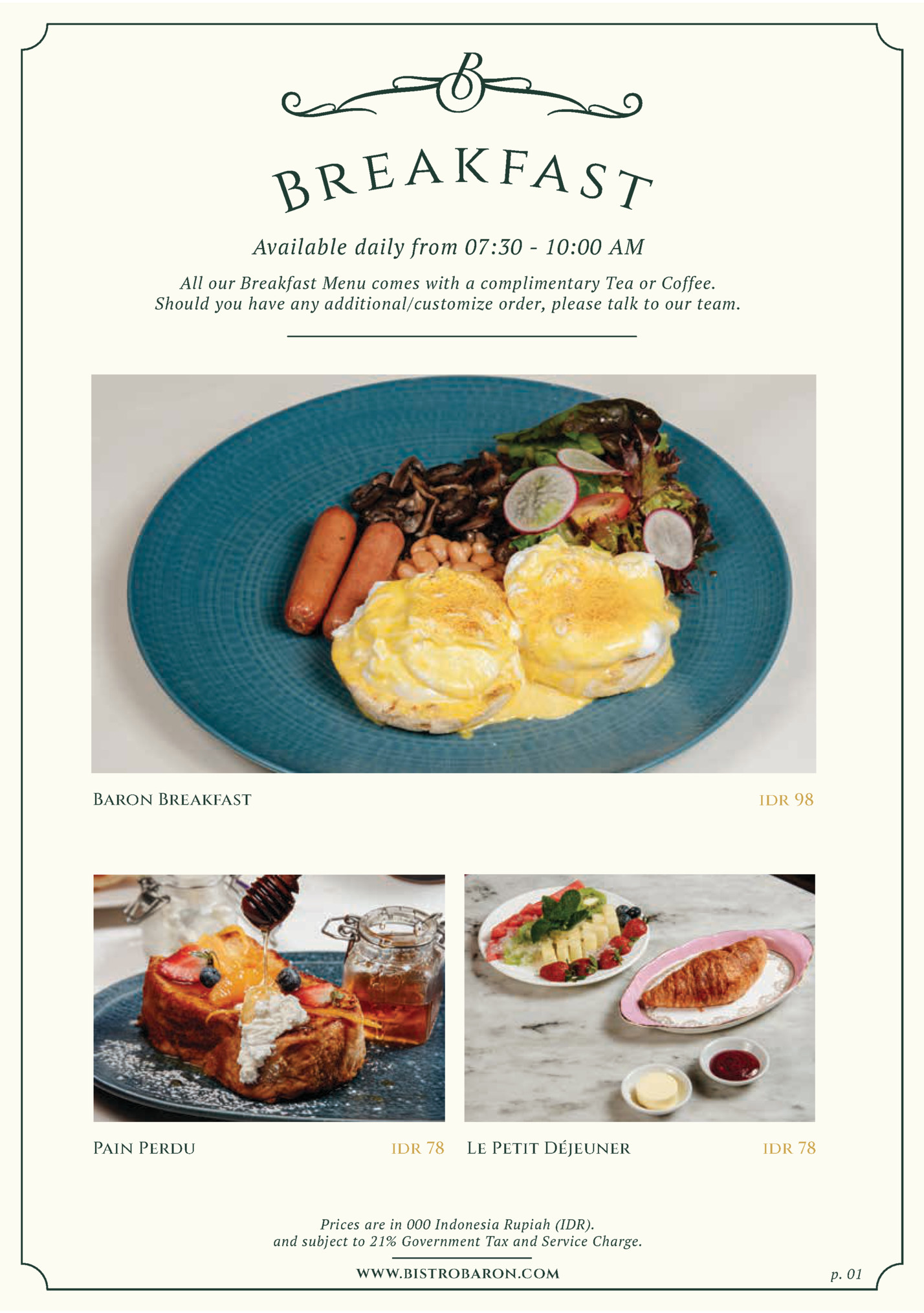 Available daily from 07:30 - 10:00 AM