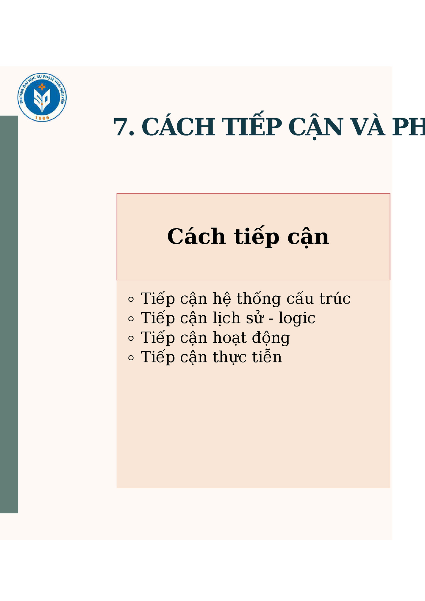 7. CÁCH TIẾP CẬN VÀ PHƯƠNG PHÁP NGHIÊN CỨU